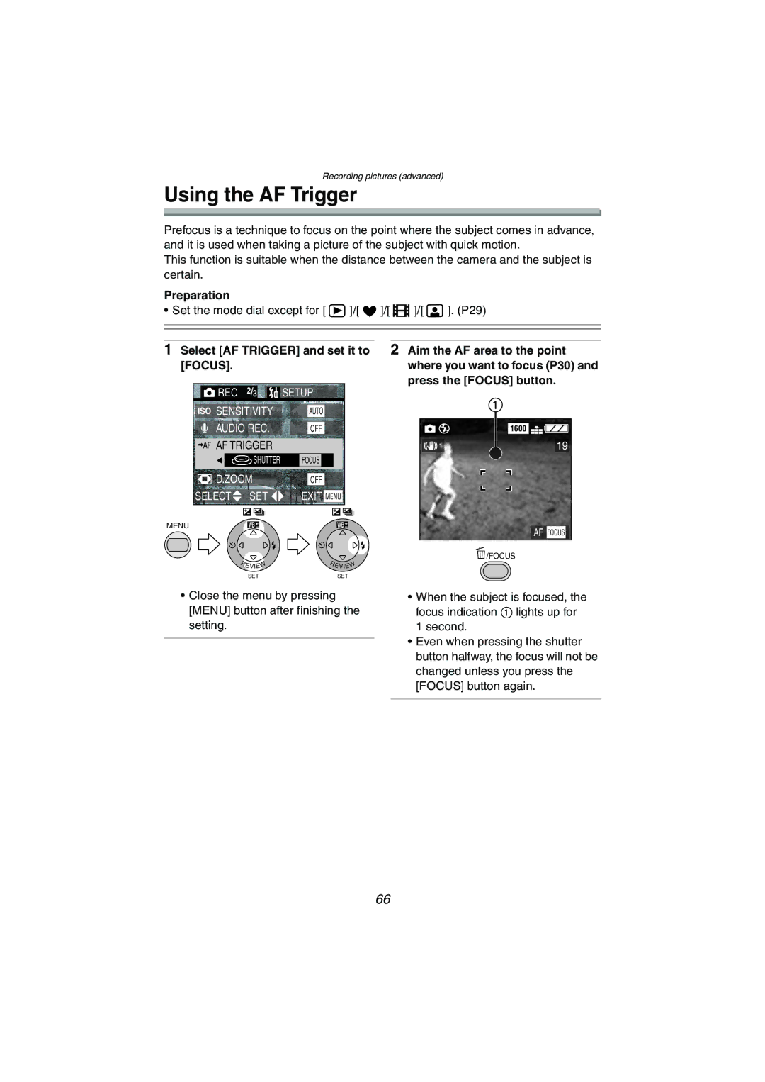 Panasonic DMC-FX5PP operating instructions Using the AF Trigger, Press the Focus button 