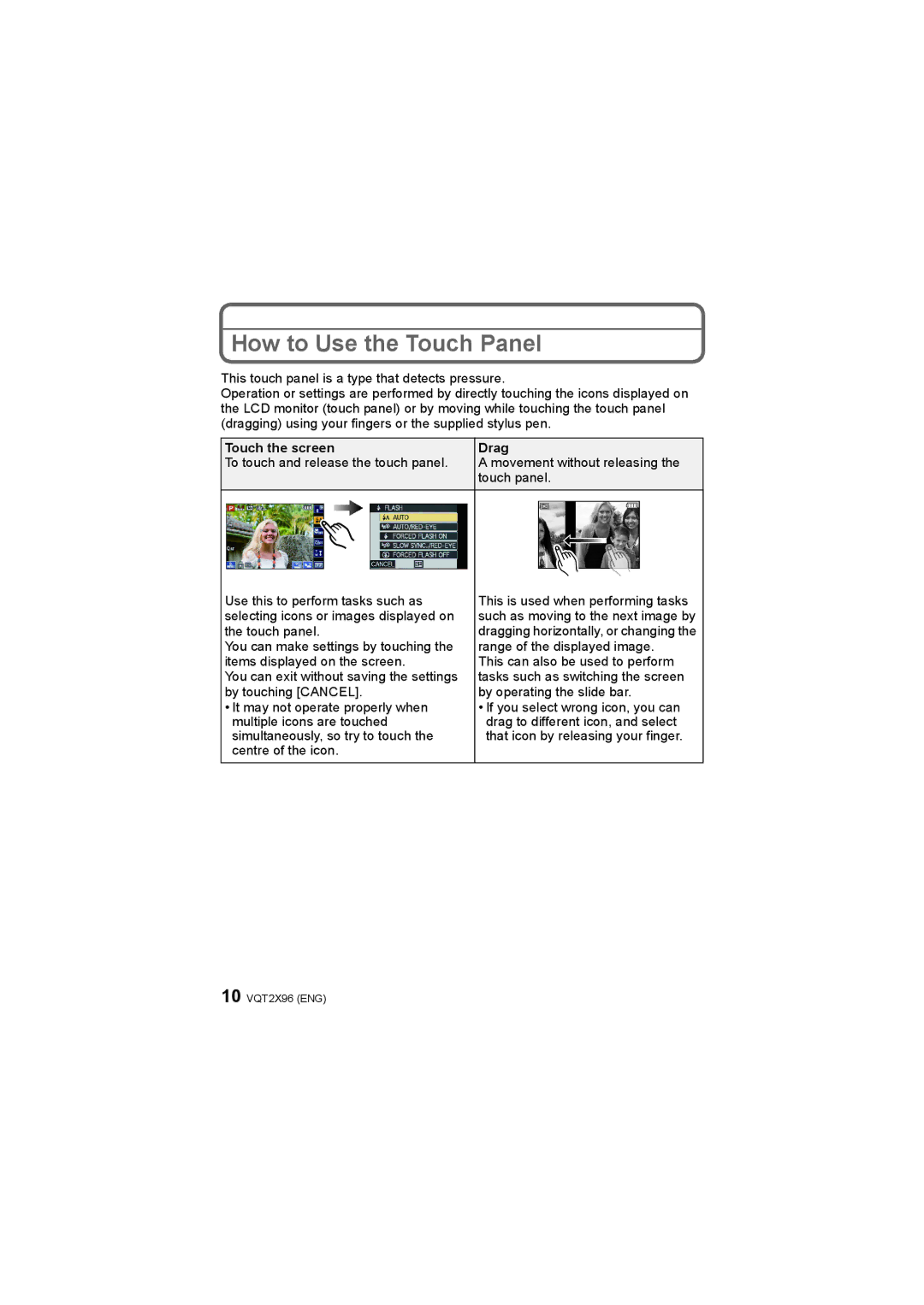 Panasonic DMC-FX700 operating instructions How to Use the Touch Panel, Touch the screen Drag 