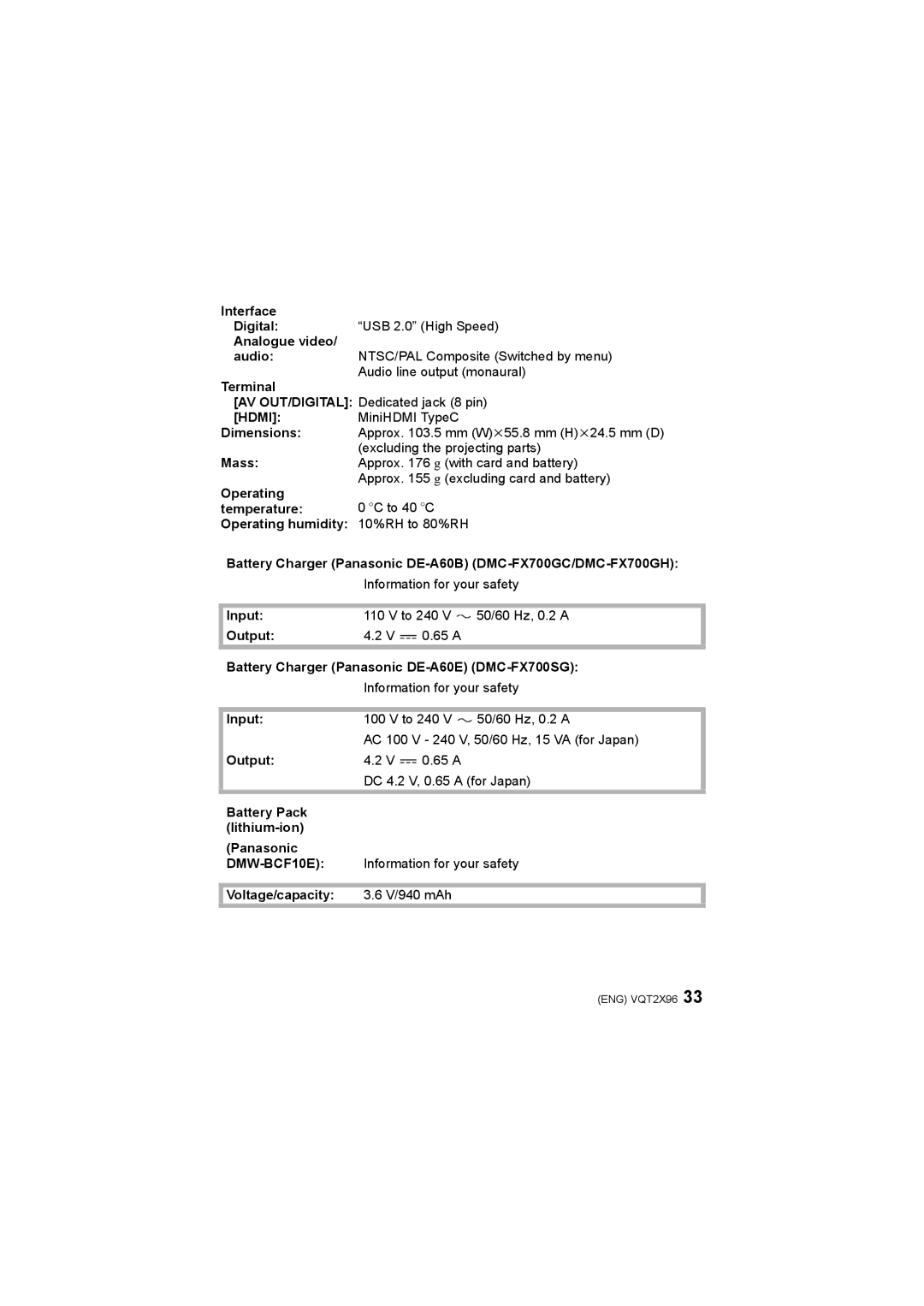 Panasonic DMC-FX700 Interface, Analogue video, Terminal, Dimensions, Mass, Temperature, Operating humidity 