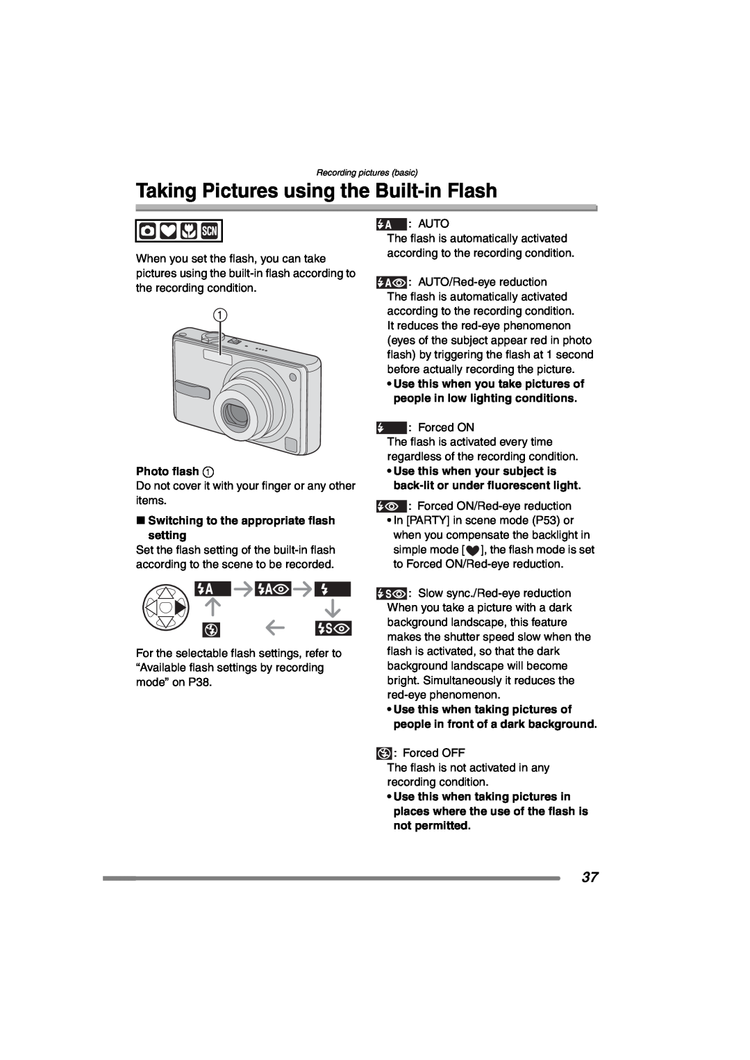 Panasonic DMCFX7K Taking Pictures using the Built-in Flash, Photo flash, ∫ Switching to the appropriate flash setting 