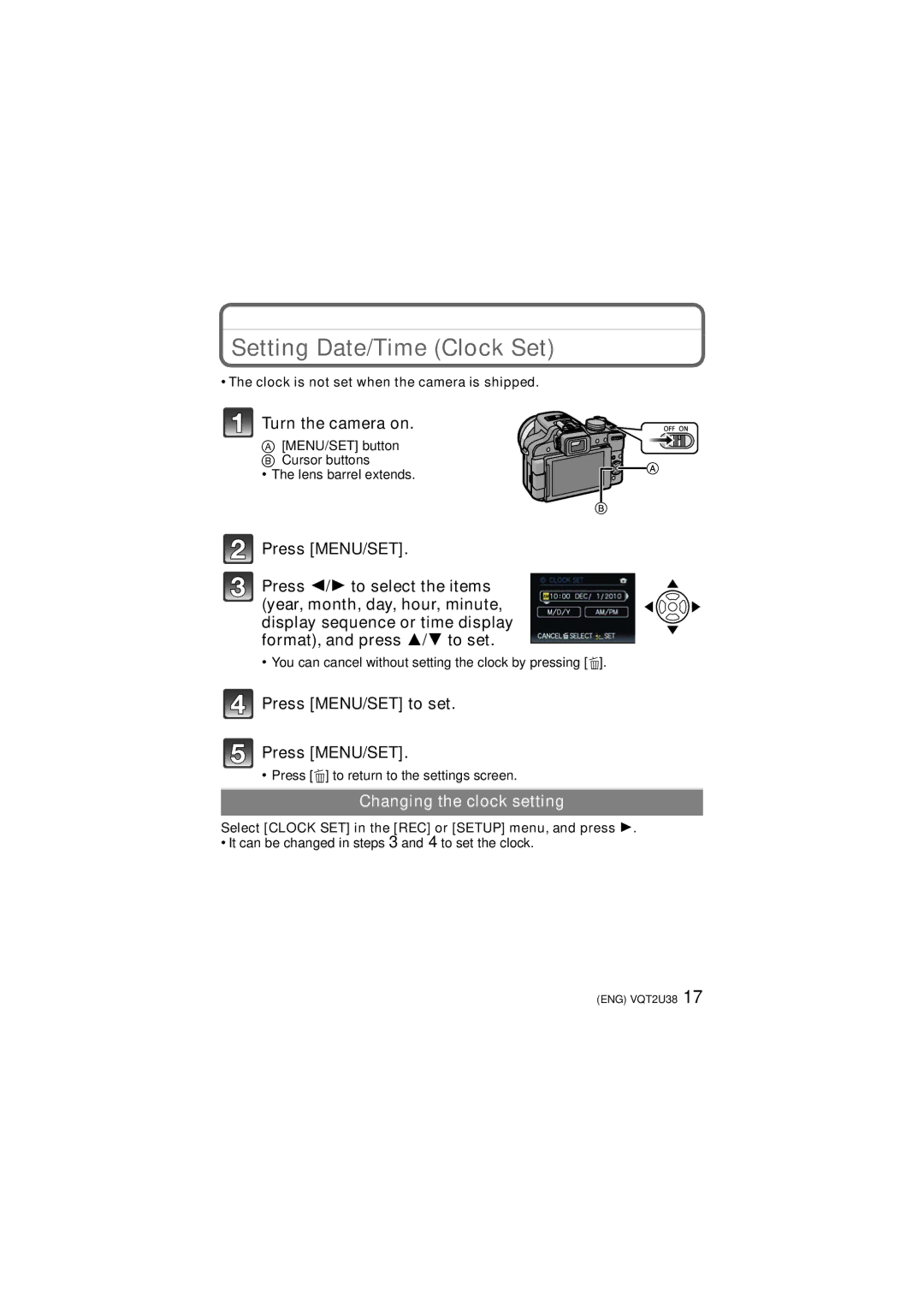 Panasonic VQT2U38, DMC-FZ100, DMCFZ100K Setting Date/Time Clock Set, Clock is not set when the camera is shipped 