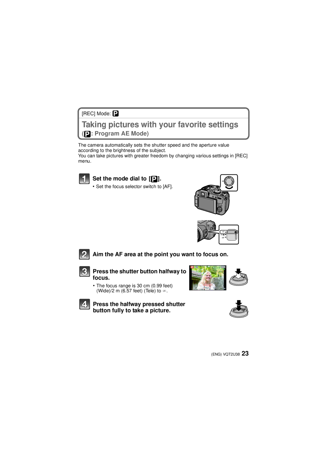 Panasonic VQT2U38, DMC-FZ100, DMCFZ100K operating instructions Taking pictures with your favorite settings, Program AE Mode 