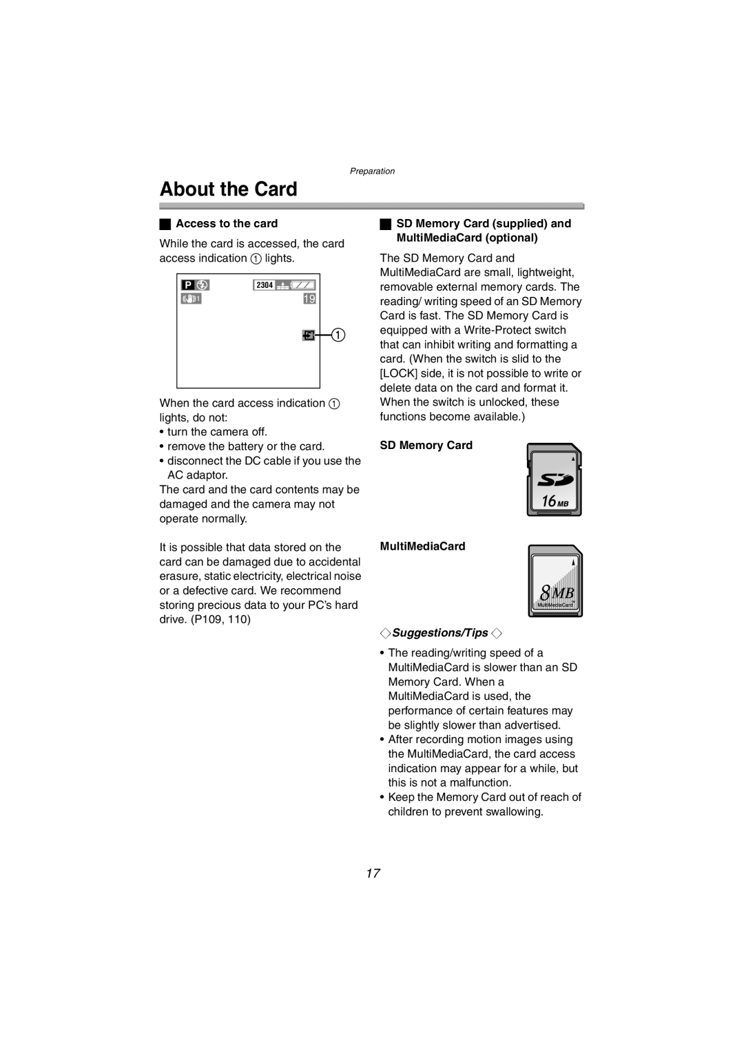 Panasonic DMC-FZ10PP About the Card, Access to the card, SD Memory Card supplied and MultiMediaCard optional 