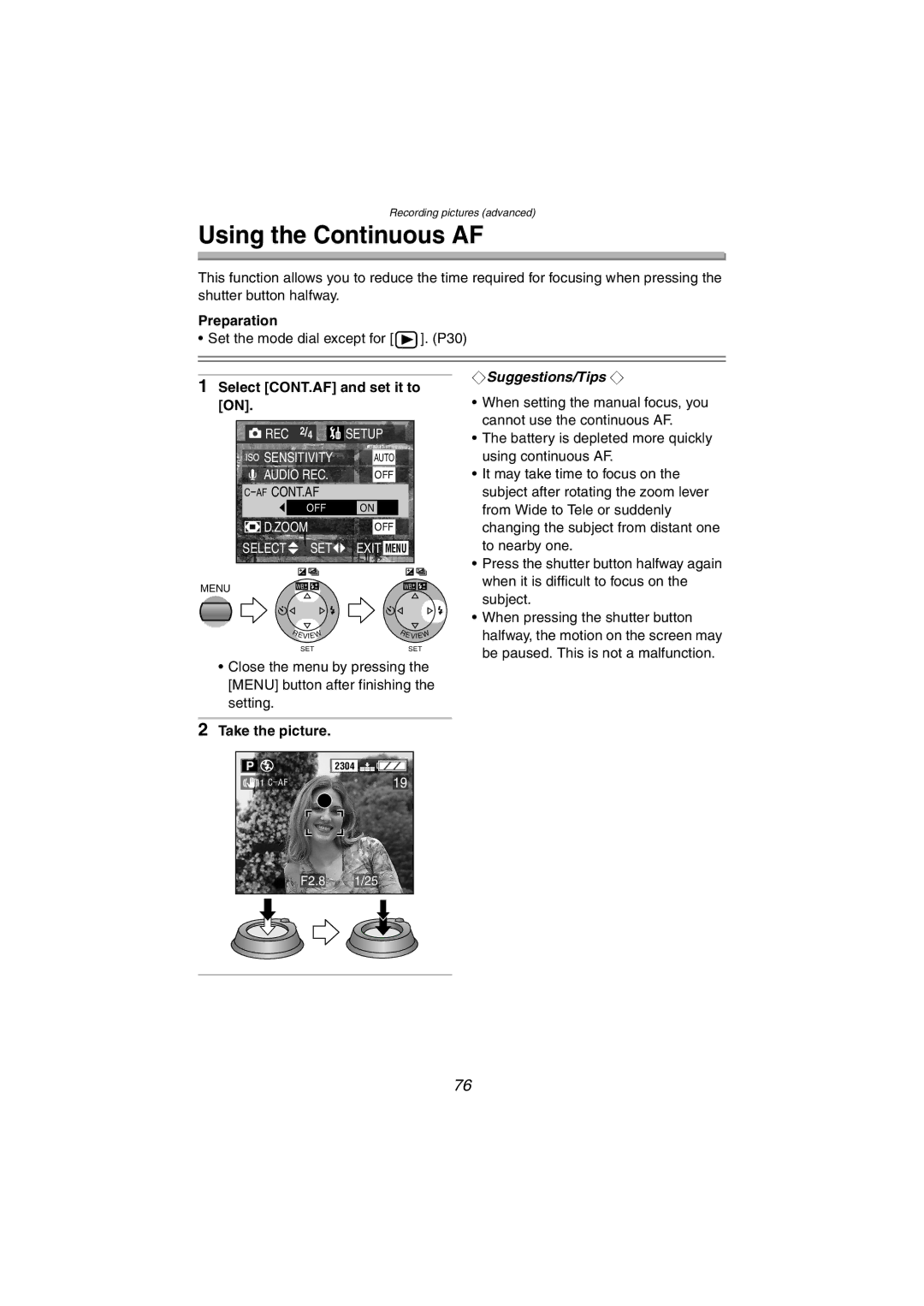 Panasonic DMC-FZ10PP operating instructions Using the Continuous AF, Select CONT.AF and set it to on 