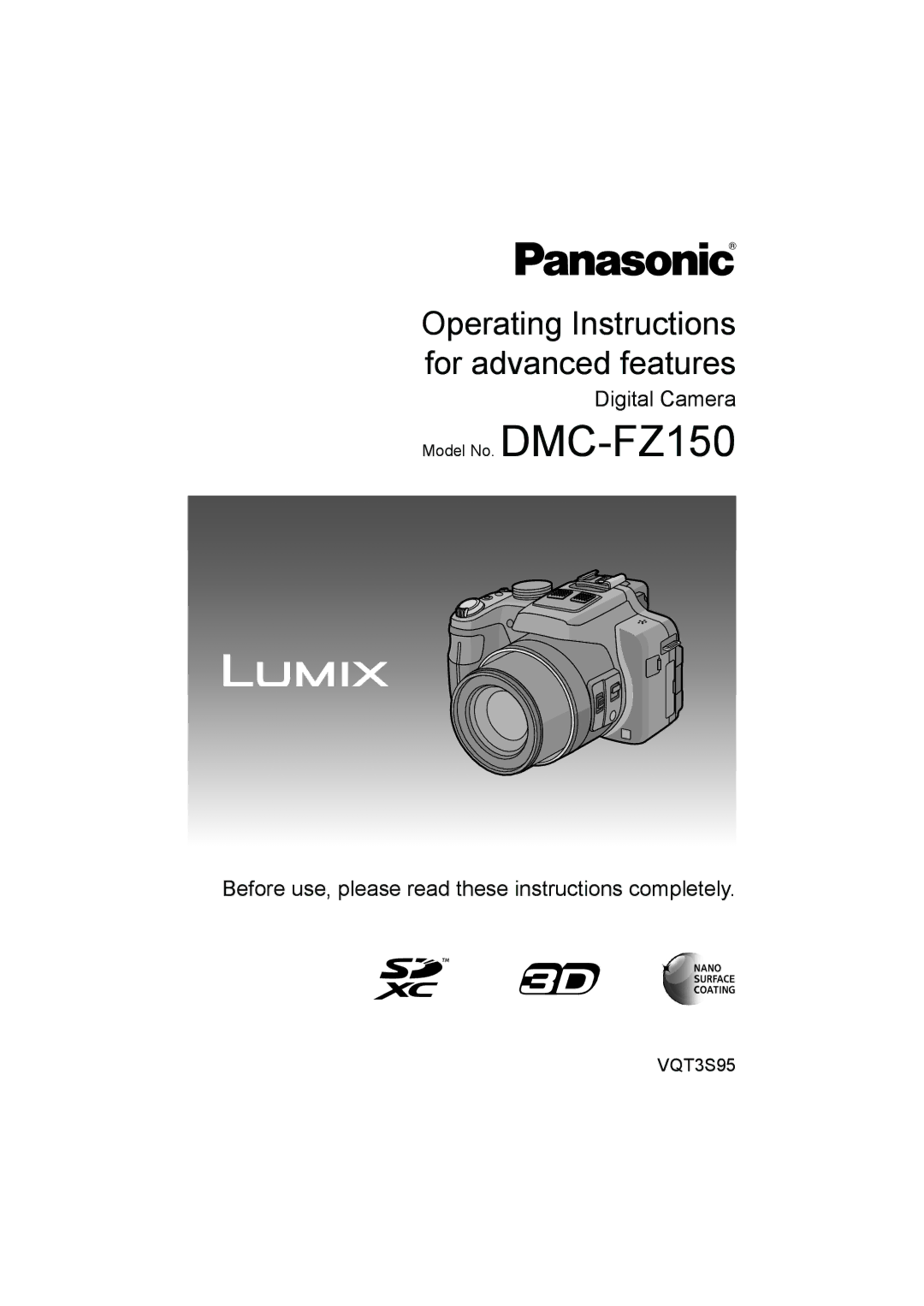 Panasonic DMC-FZ150 operating instructions Operating Instructions for advanced features 