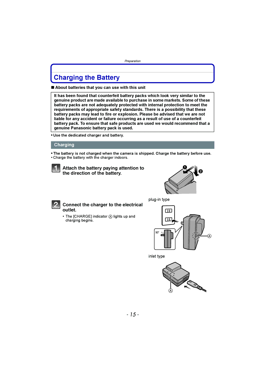 Panasonic DMC-FZ150 operating instructions Charging the Battery, Connect the charger to the electrical outlet 