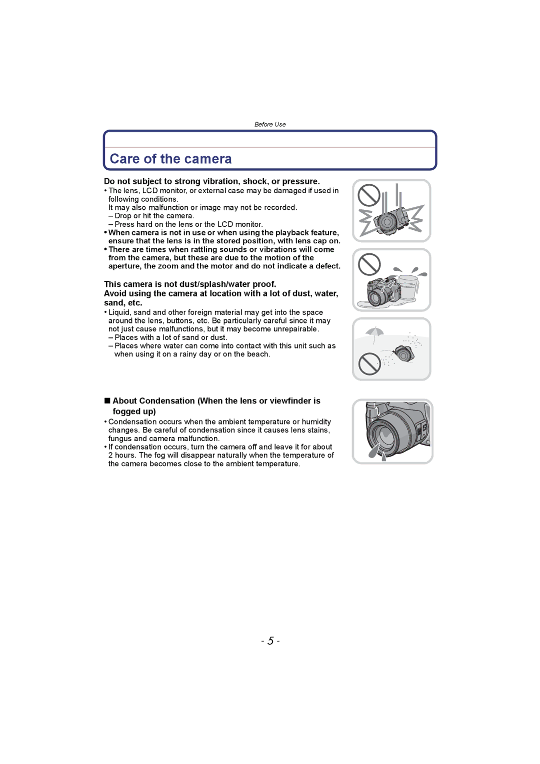 Panasonic DMC-FZ150 operating instructions Care of the camera, Do not subject to strong vibration, shock, or pressure 