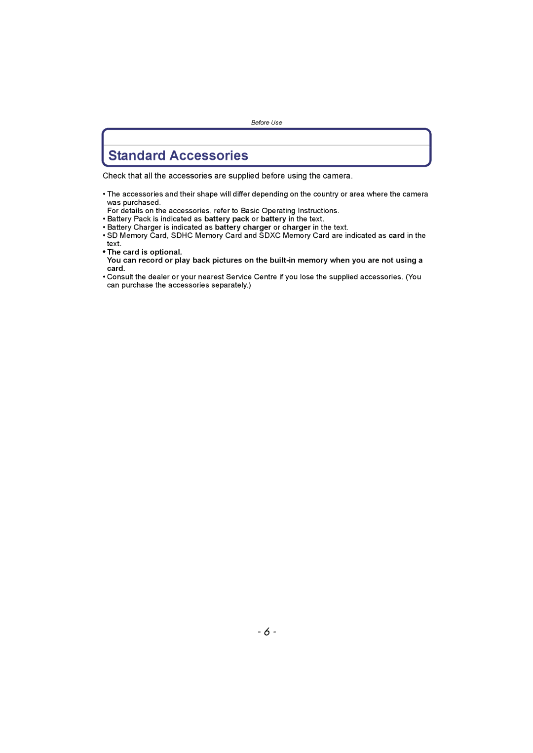 Panasonic DMC-FZ150 operating instructions Standard Accessories 