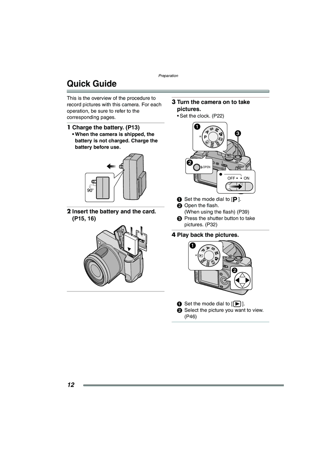 Panasonic DMC-FZ15P Quick Guide, Charge the battery. P13, Turn the camera on to take pictures, Play back the pictures 