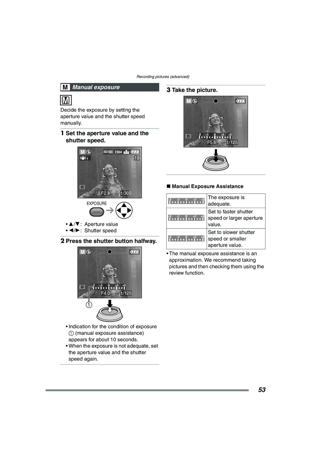 Panasonic DMC-FZ15P operating instructions Manual exposure Take the picture, Set the aperture value and the shutter speed 