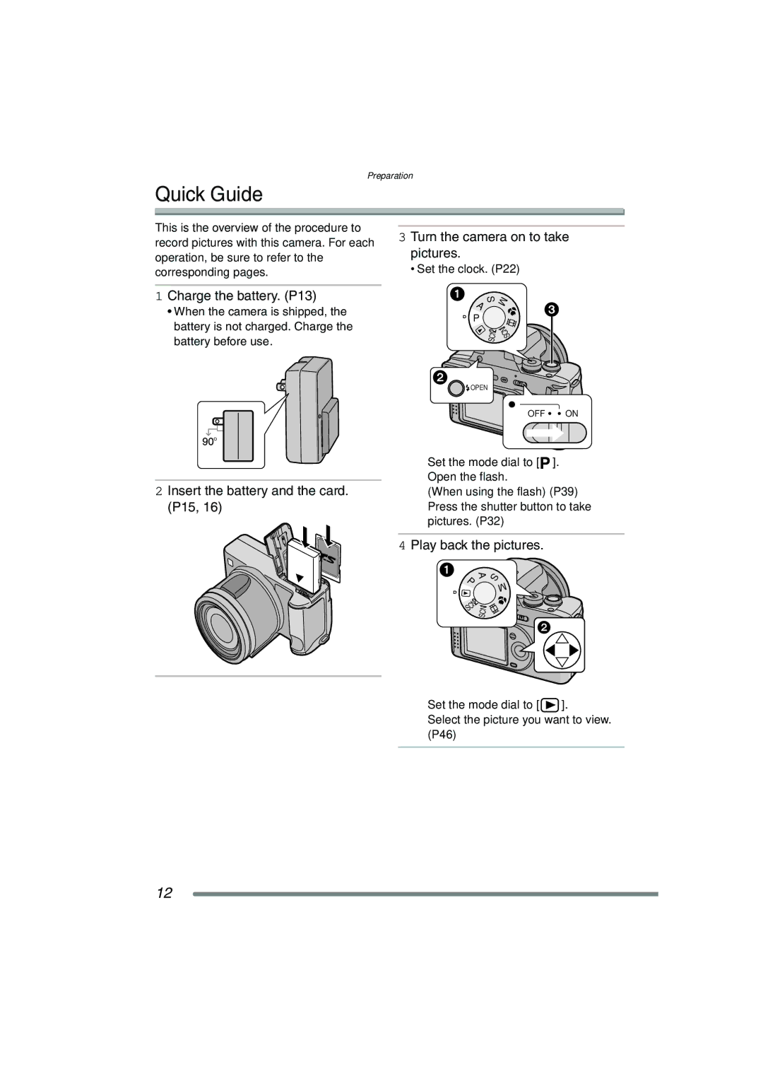 Panasonic DMC-FZ15P Quick Guide, Charge the battery. P13, Turn the camera on to take pictures, Play back the pictures 