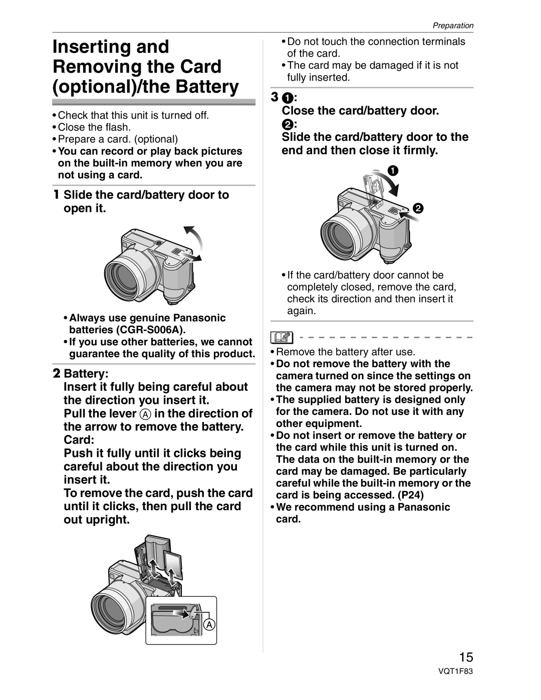 Panasonic DMC-FZ18 Inserting Removing the Card Optional/the Battery, Slide the card/battery door to open it 