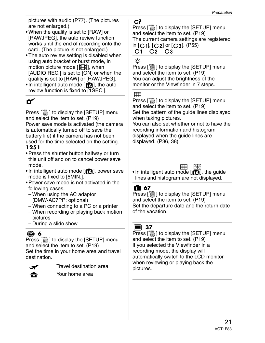 Panasonic DMC-FZ18 Power Save, Cust. Set Mem, Monitor/Viewfinder, Guide Line, Histogram ON/OFF Pattern, Travel Date P67 