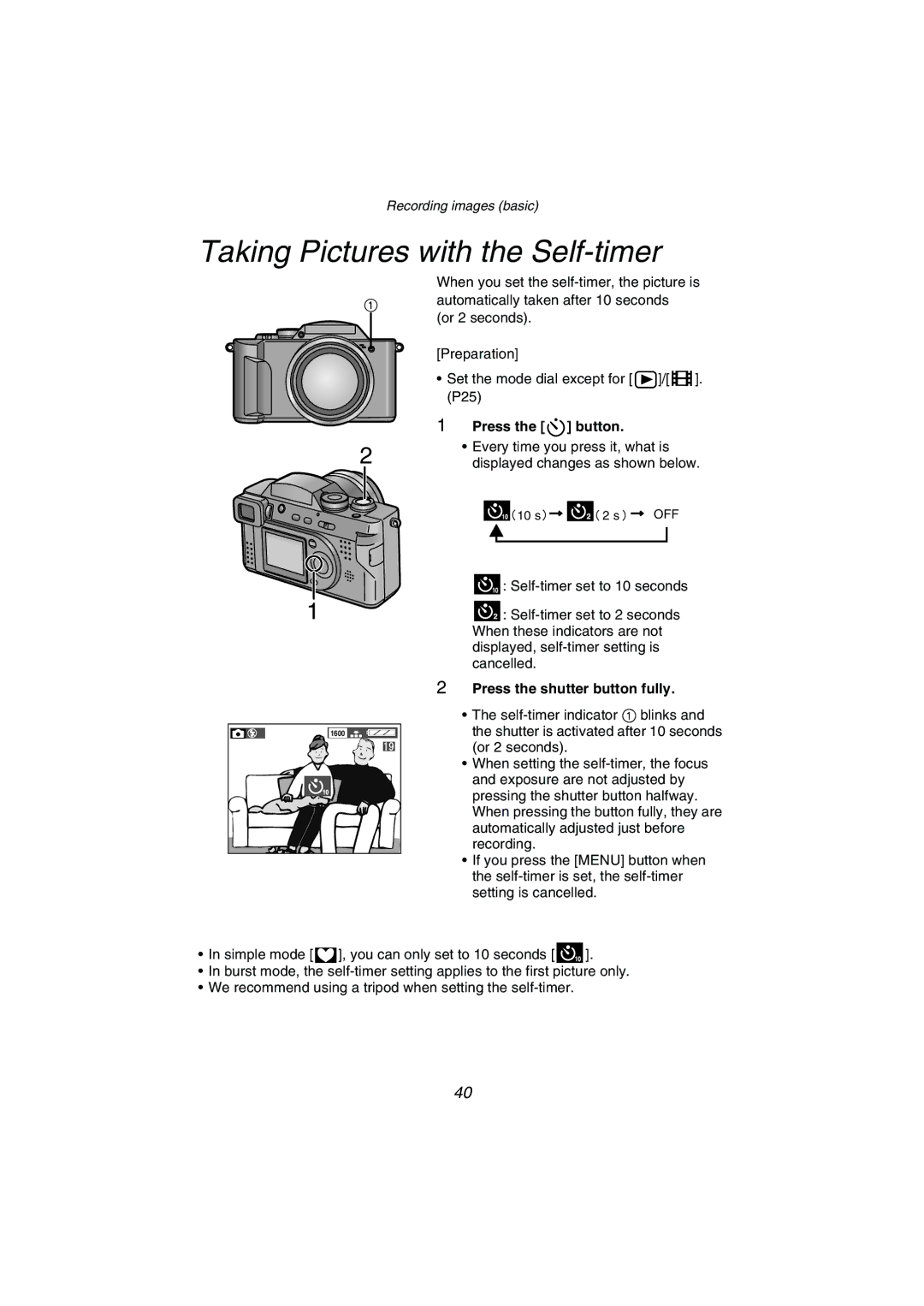 Panasonic DMC-FZ1PP Taking Pictures with the Self-timer, Press the button, Press the shutter button fully 