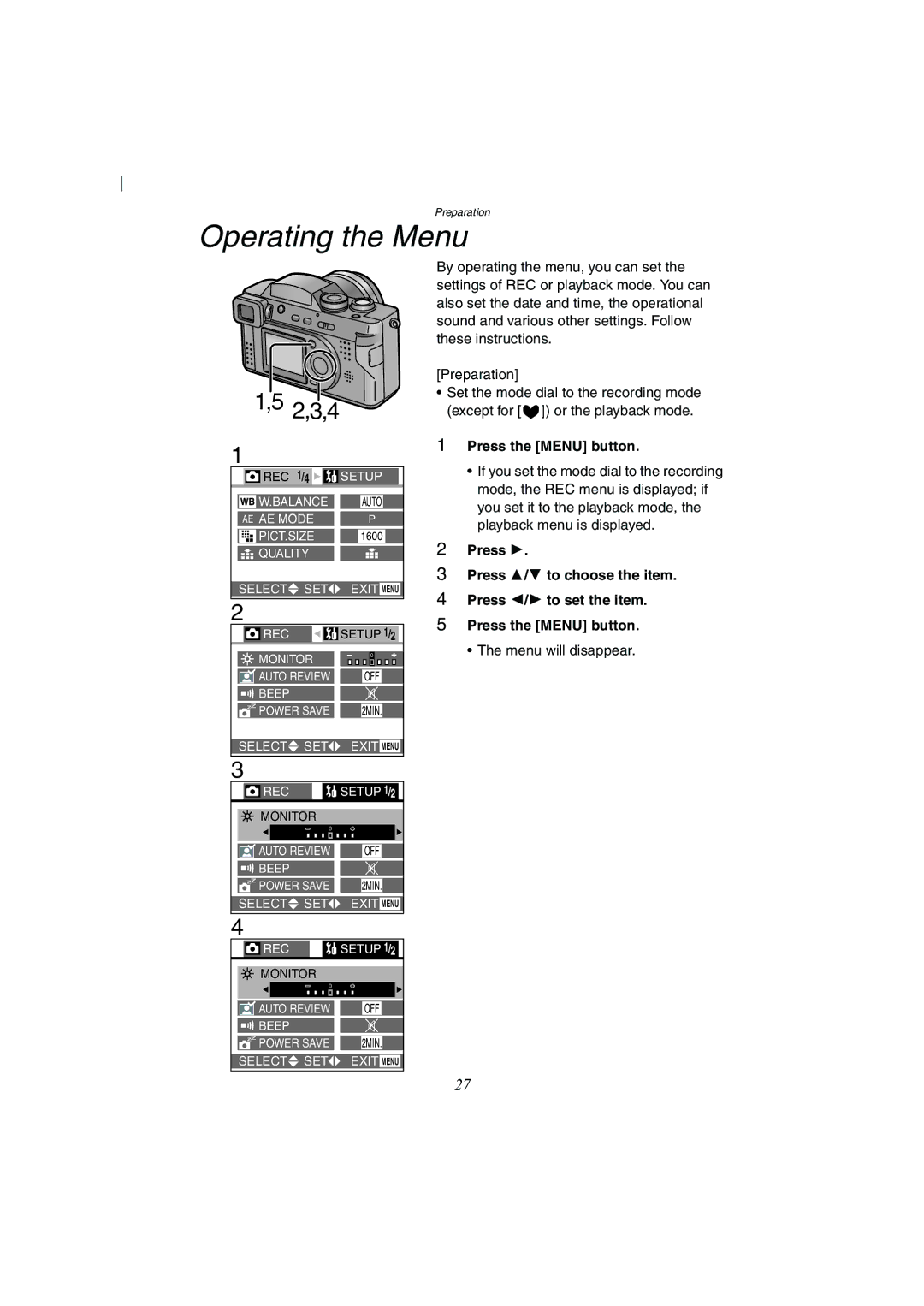 Panasonic DMC-FZ2A operating instructions Operating the Menu, Press the Menu button 