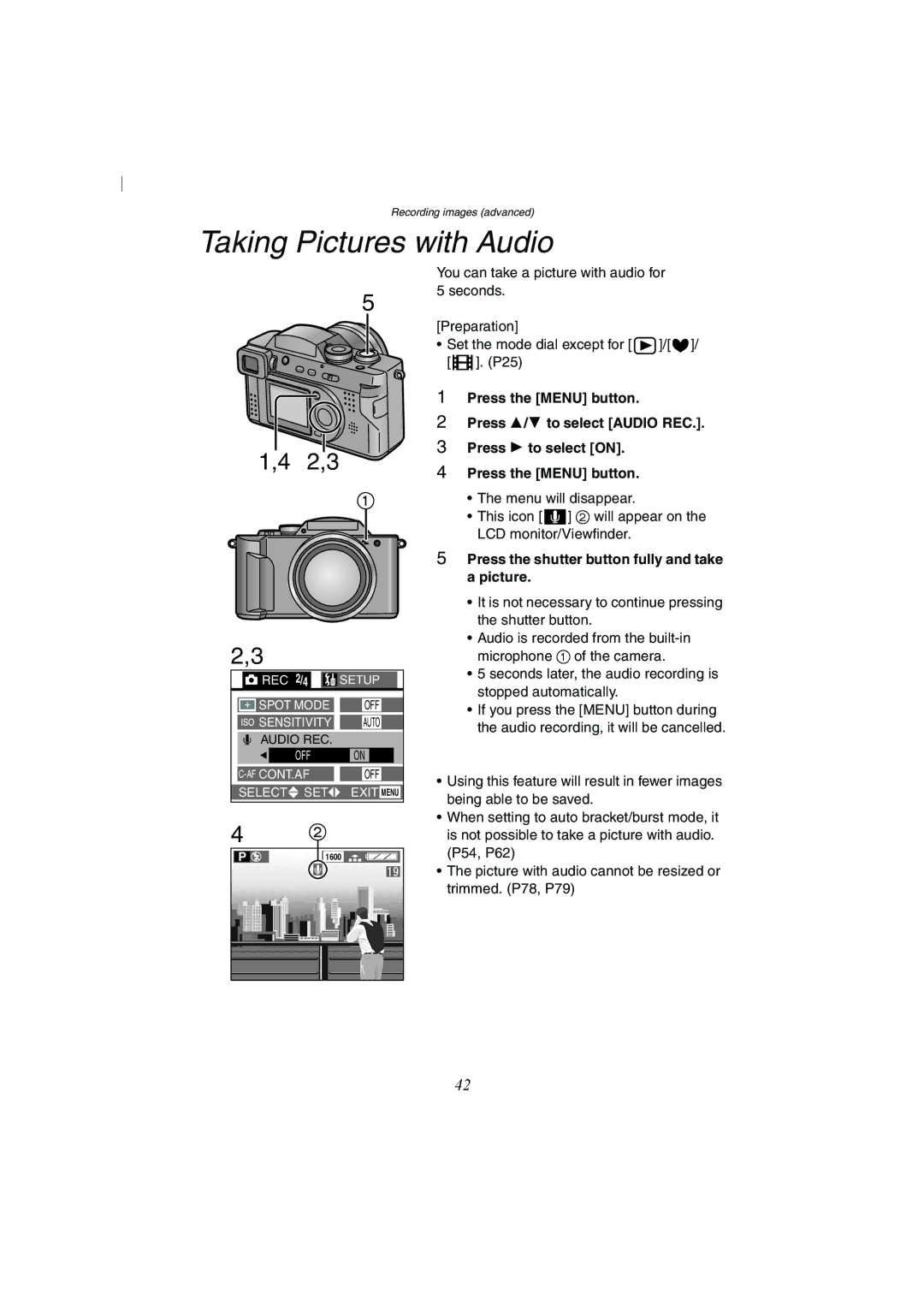 Panasonic DMC-FZ2A operating instructions Taking Pictures with Audio, Press the shutter button fully and take a picture 