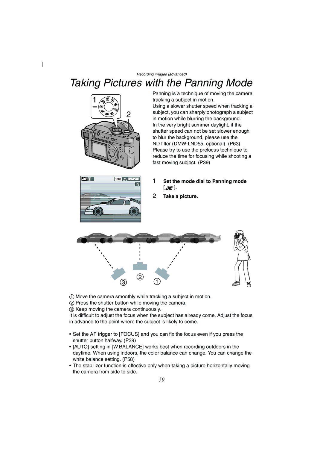 Panasonic DMC-FZ2A operating instructions Taking Pictures with the Panning Mode, Set the mode dial to Panning mode 