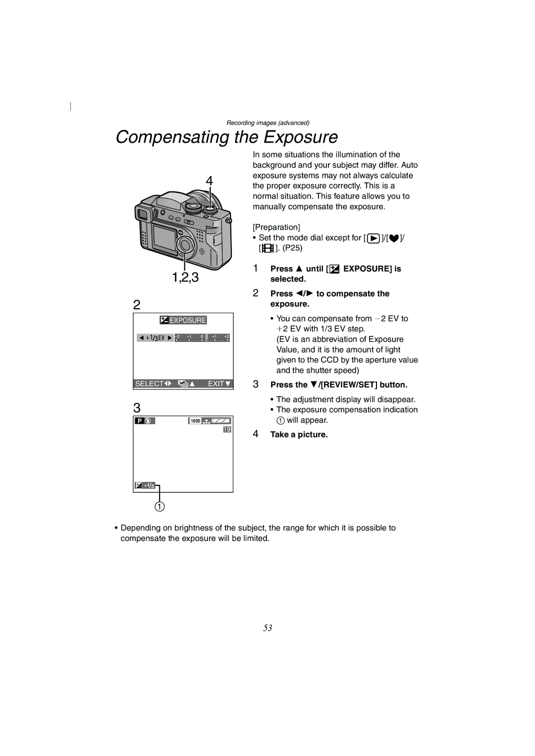 Panasonic DMC-FZ2A operating instructions Compensating the Exposure, Press the 4/REVIEW/SET button 