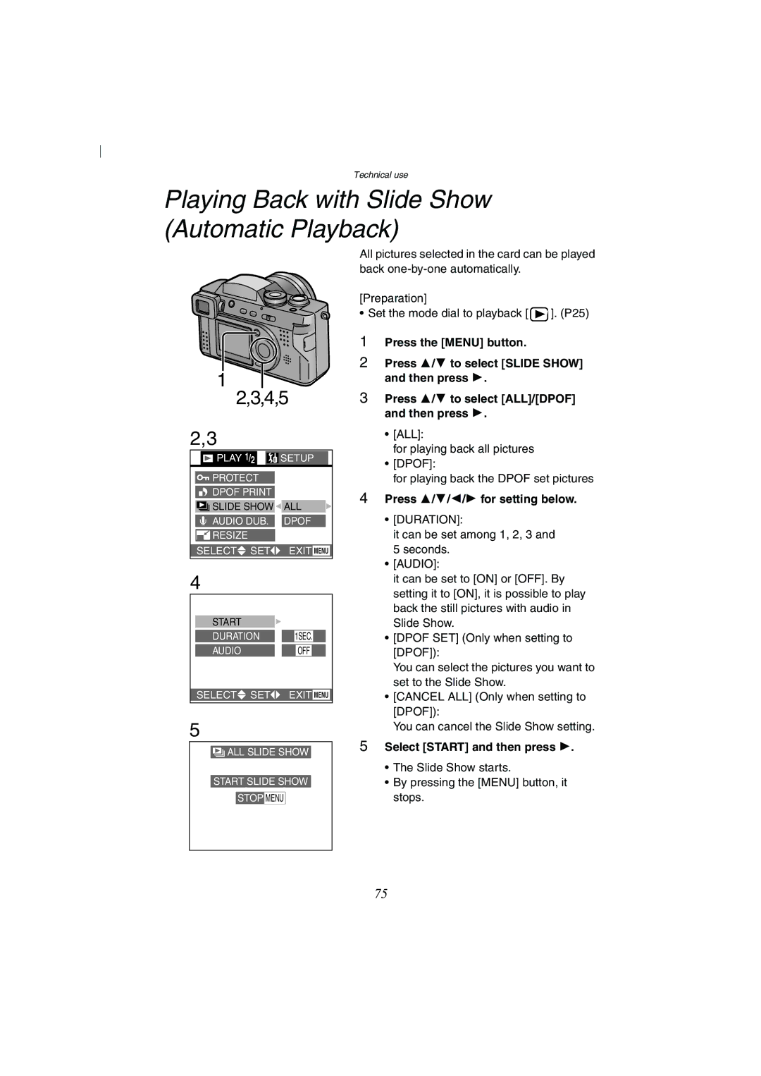 Panasonic DMC-FZ2A Playing Back with Slide Show Automatic Playback, Press 3/4 to select ALL/DPOF and then press 