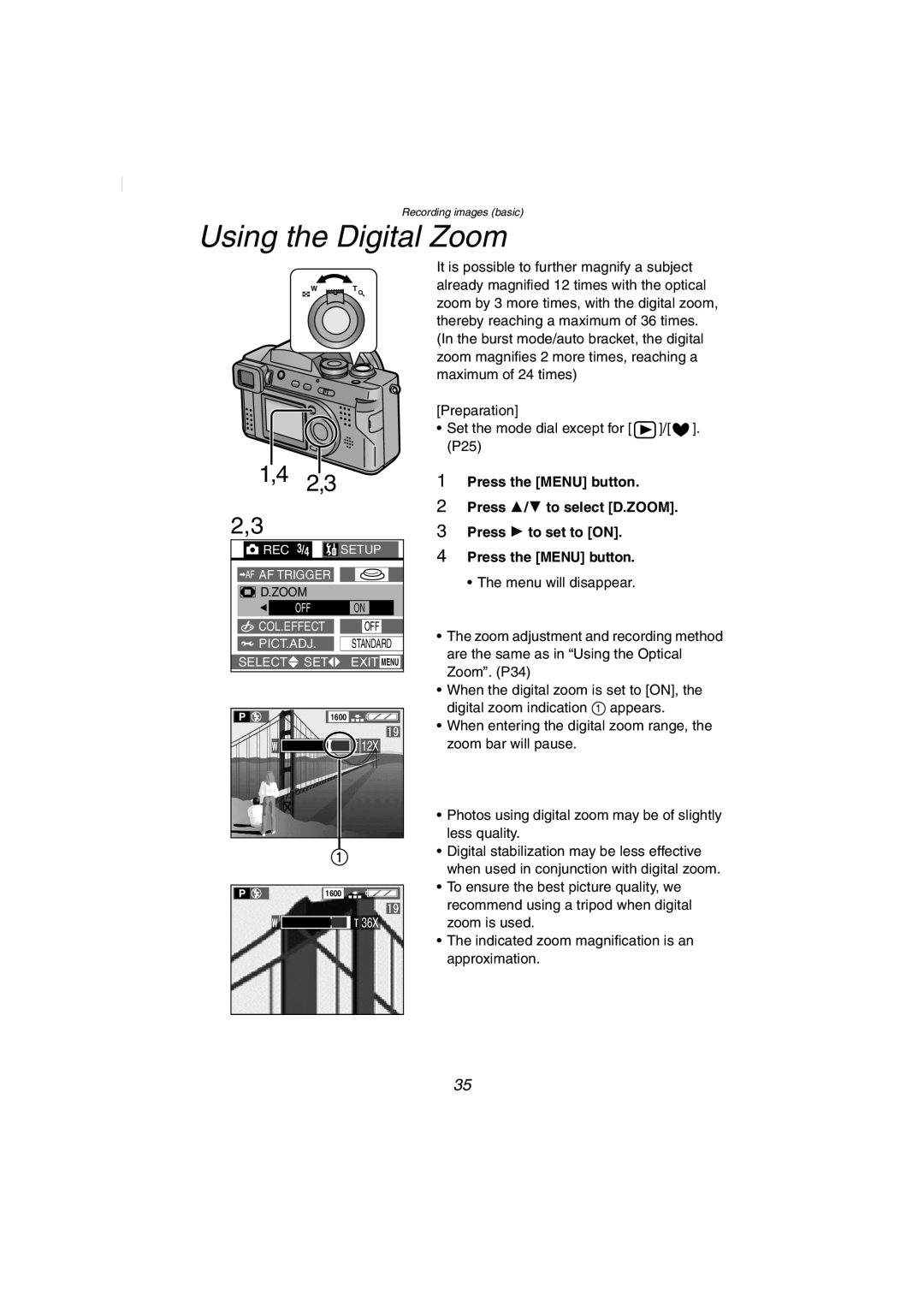 Panasonic DMC-FZ2PP Using the Digital Zoom, 1,4 2,3, Press the MENU button 2 Press 3/4 to select D.ZOOM 