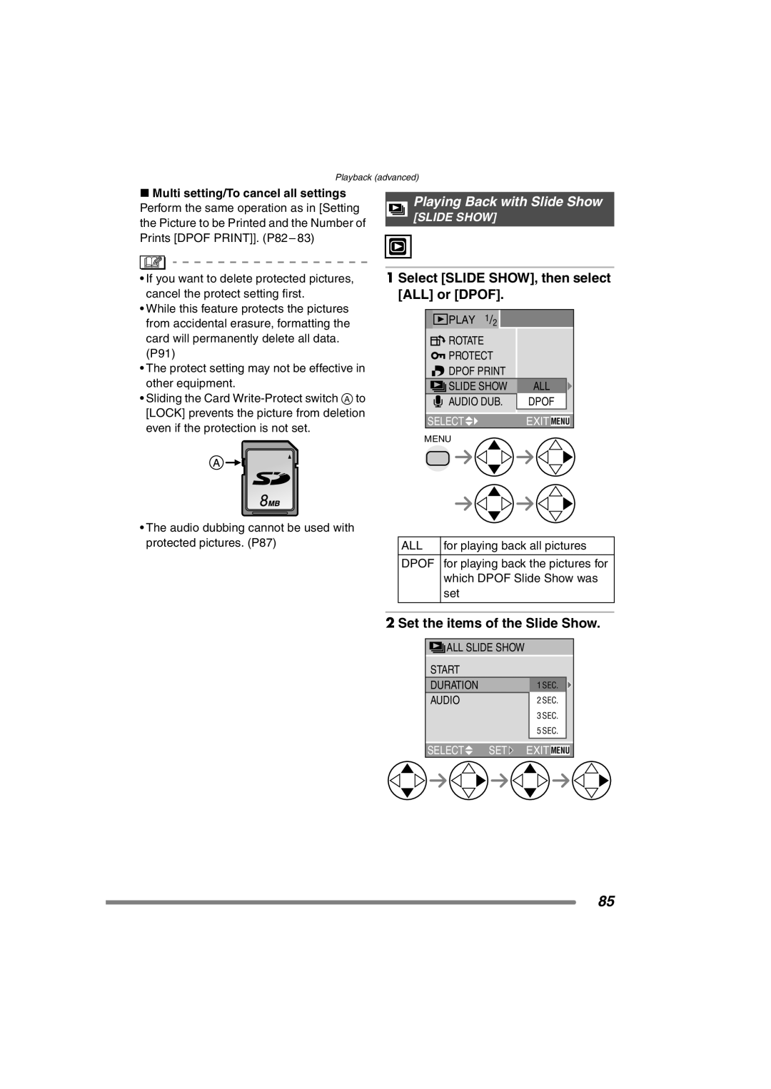 Panasonic DMC-FZ3PP operating instructions Playing Back with Slide Show, Select Slide SHOW, then select ALL or Dpof 