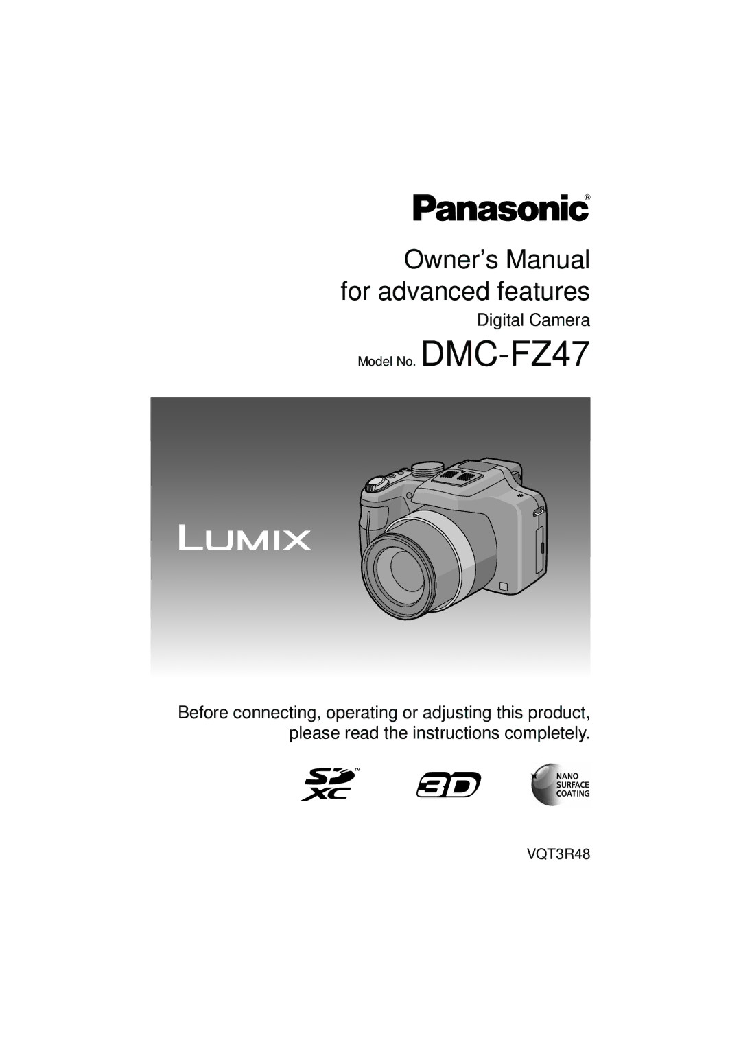 Panasonic DMCFZ47K, DMC-FZ47, VQT3R48 owner manual Digital Camera 