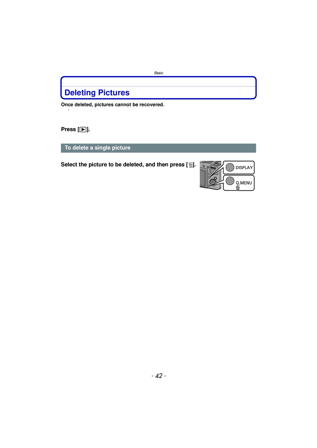Panasonic DMC-FZ47 Deleting Pictures, To delete a single picture, Select the picture to be deleted, and then press ‚ 