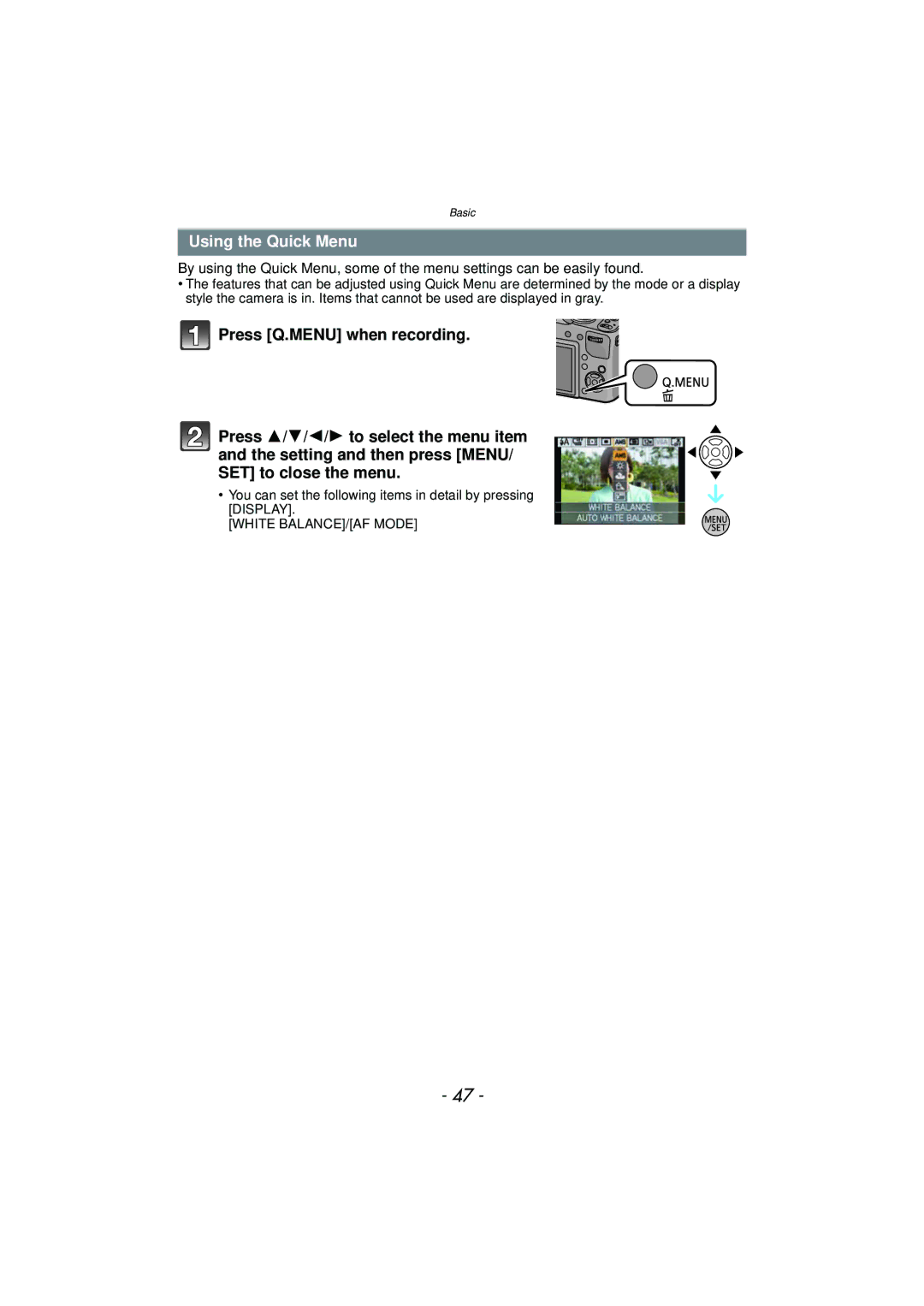 Panasonic VQT3R48, DMC-FZ47, DMCFZ47K owner manual Using the Quick Menu 