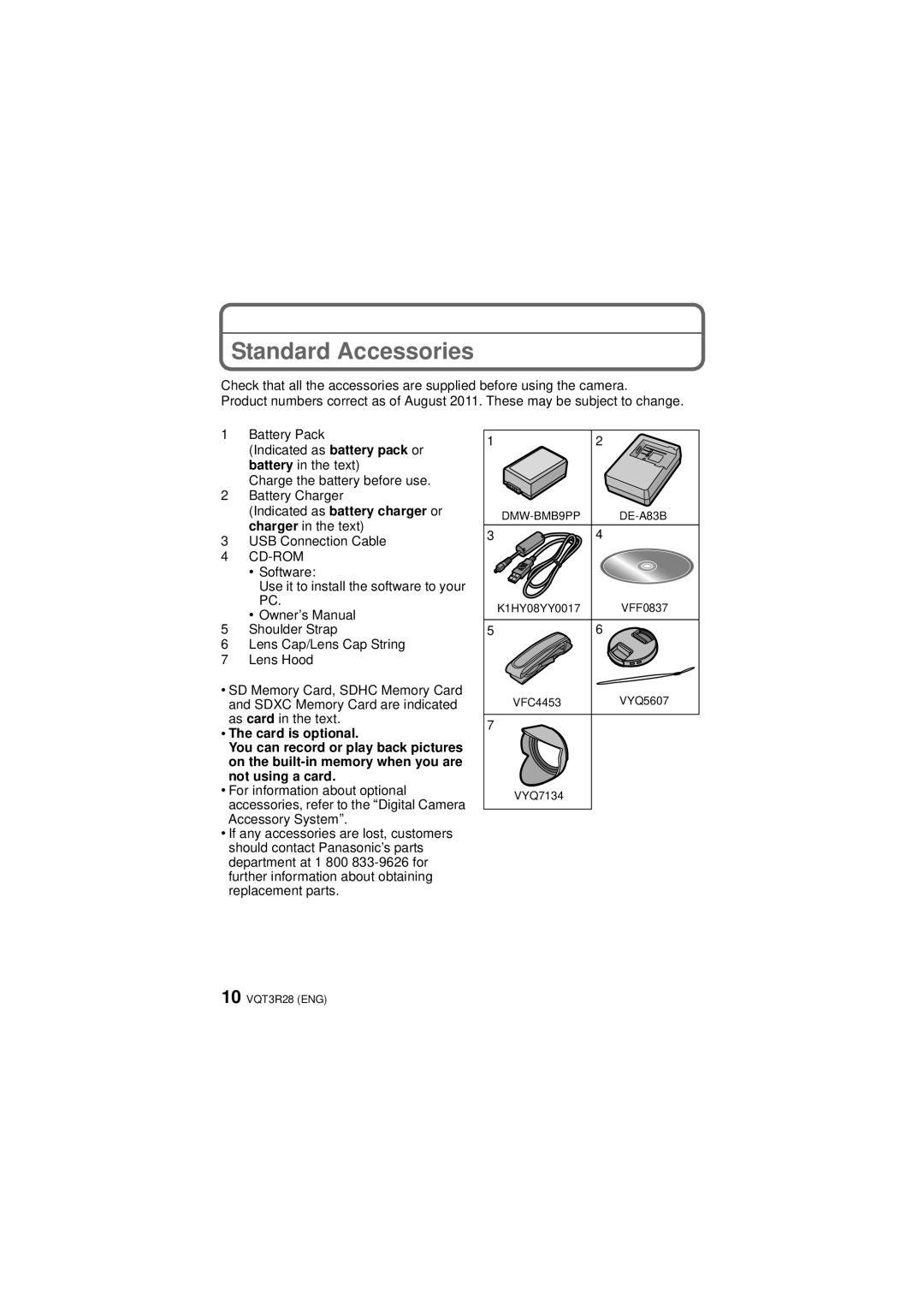 Panasonic DMC-FZ47 owner manual Standard Accessories, Indicated as battery charger or charger in the text 