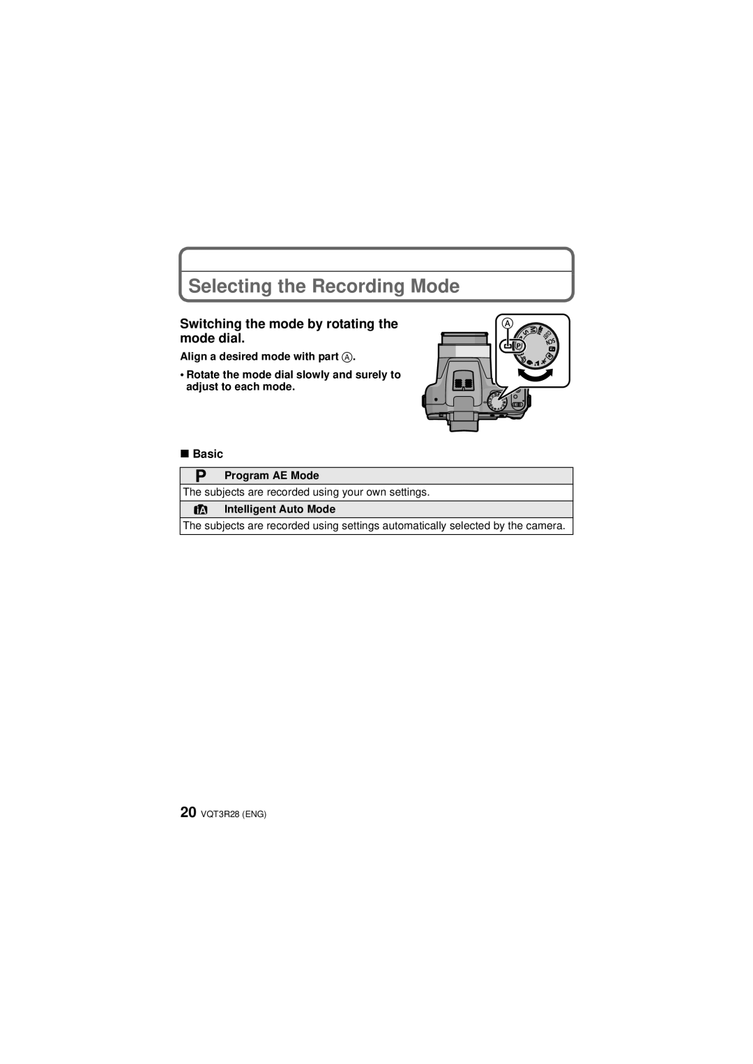 Panasonic DMC-FZ47 owner manual Selecting the Recording Mode, Basic, Program AE Mode, Intelligent Auto Mode 