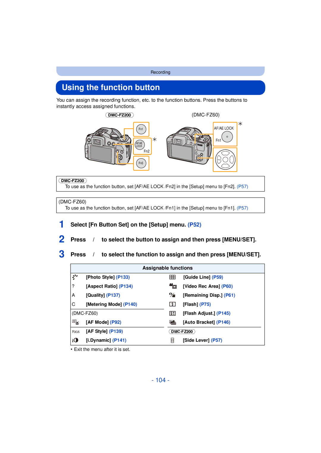 Panasonic DMC-FZ60 Using the function button, 104, Select Fn Button Set on the Setup menu. P52, Assignable functions 
