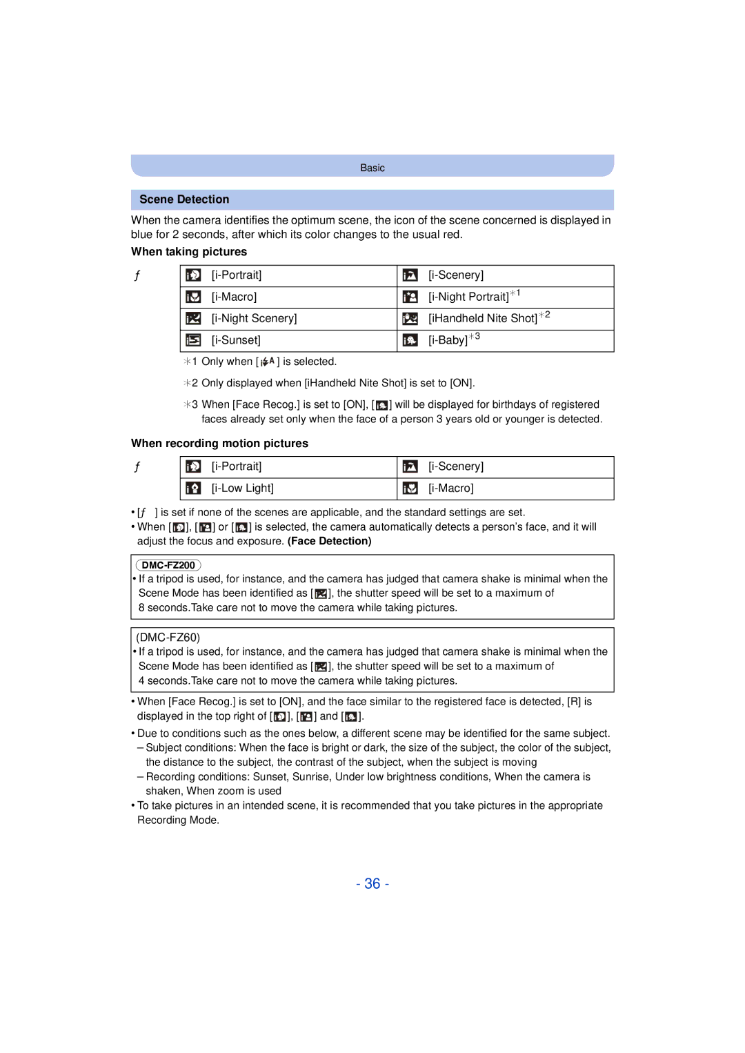 Panasonic DMC-FZ60 Scene Detection, When taking pictures, When recording motion pictures, Portrait Scenery Low Light Macro 