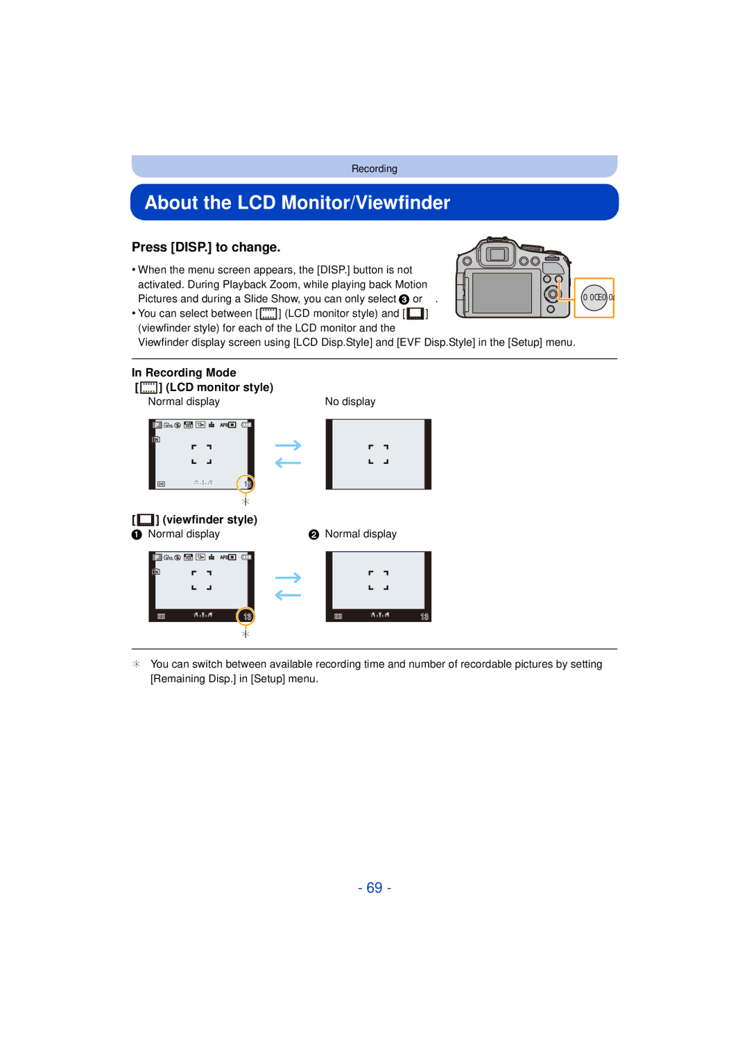 Panasonic DMC-FZ200, DMC-FZ60 About the LCD Monitor/Viewfinder, Press DISP. to change, LCD monitor style, Viewfinder style 