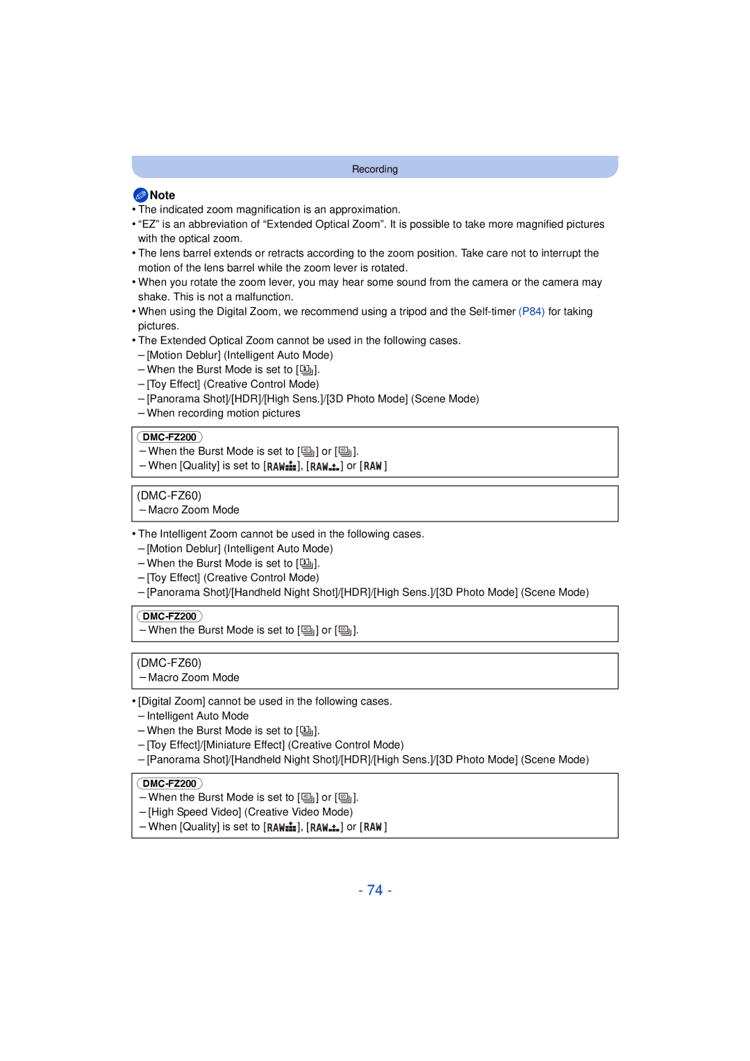 Panasonic DMC-FZ60K, DMC-FZ200K owner manual When the Burst Mode is set to or When Quality is set to , or 