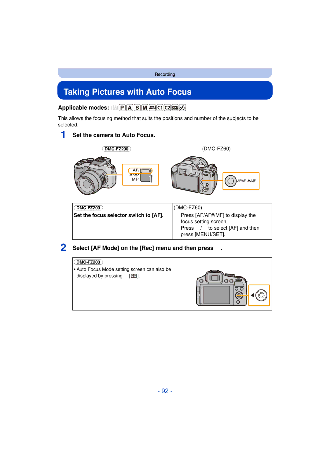 Panasonic DMC-FZ60 Taking Pictures with Auto Focus, Set the camera to Auto Focus, Set the focus selector switch to AF 