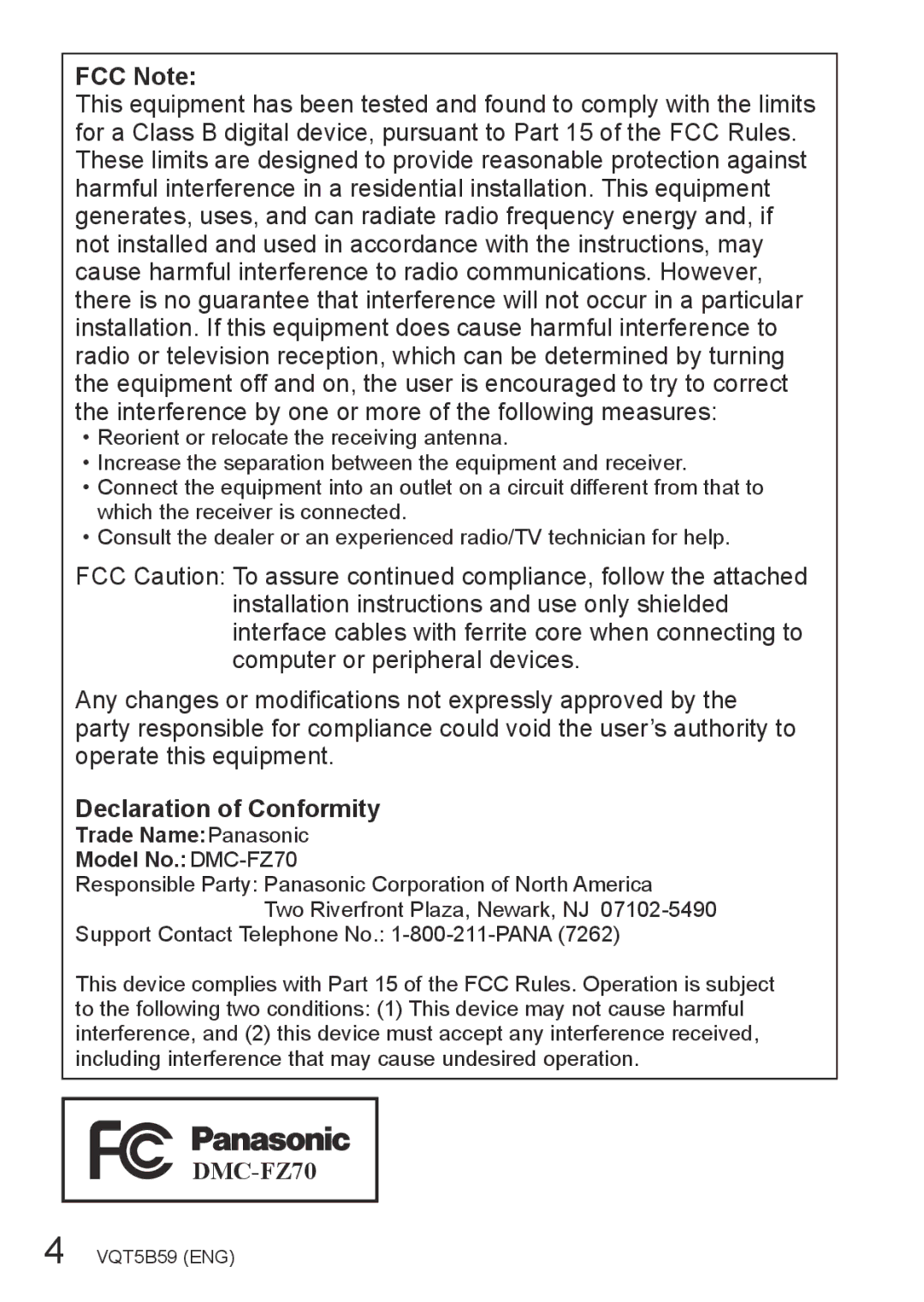 Panasonic DMCFZ70K owner manual FCC Note, Declaration of Conformity, Trade NamePanasonic Model No. DMC-FZ70 