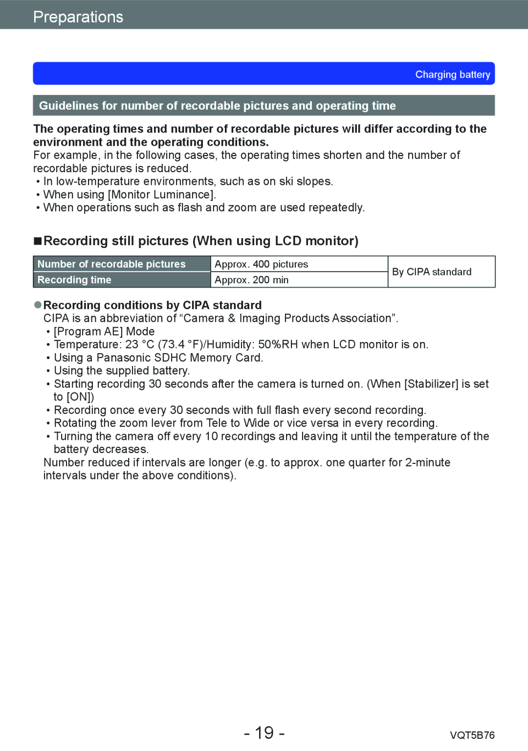 Panasonic DMC-FZ70 owner manual Recording still pictures When using LCD monitor, Recording conditions by Cipa standard 