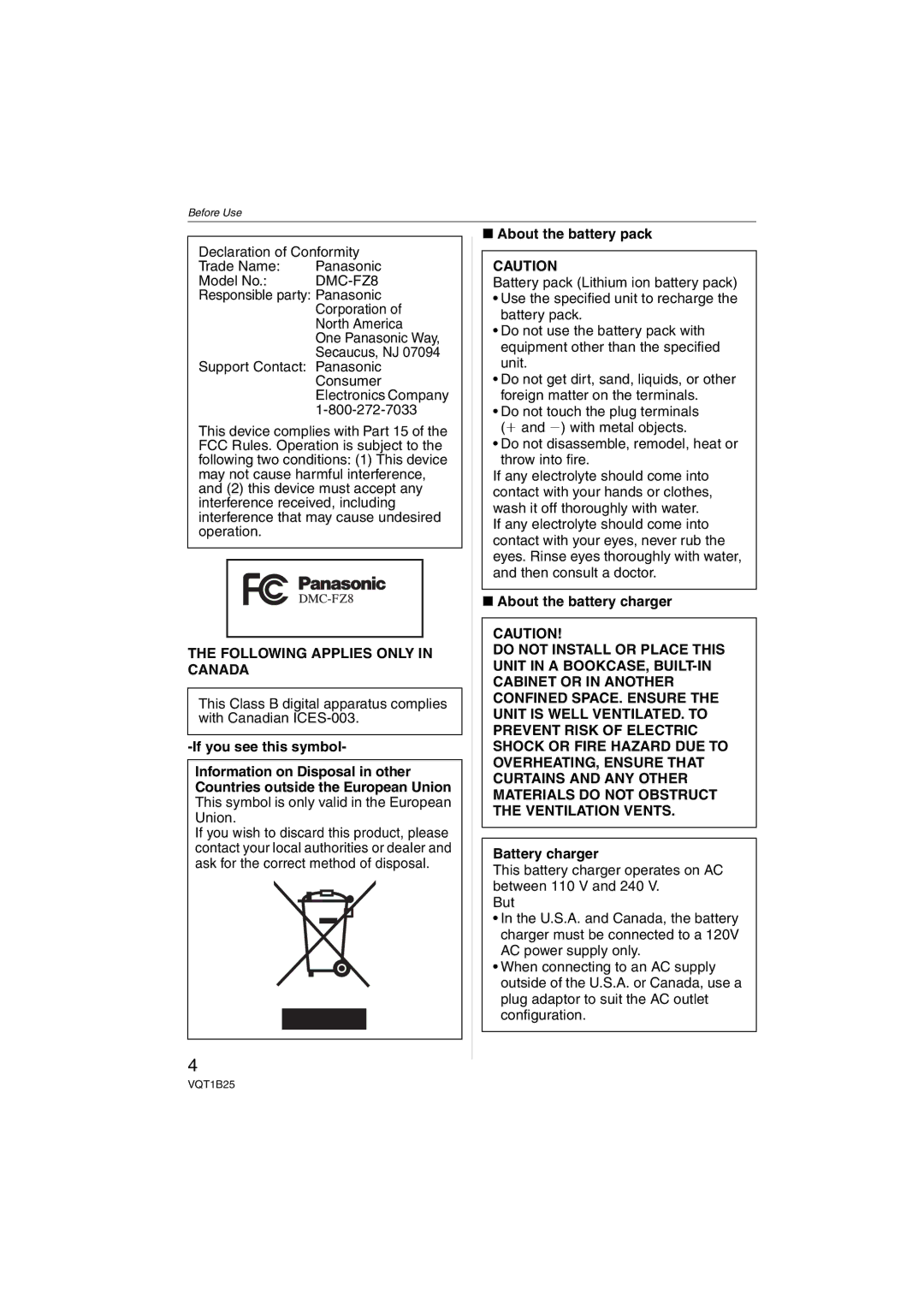 Panasonic DMC-FZ8, DMCFZ8K Declaration of Conformity Trade Name, Following Applies only in Canada, About the battery pack 