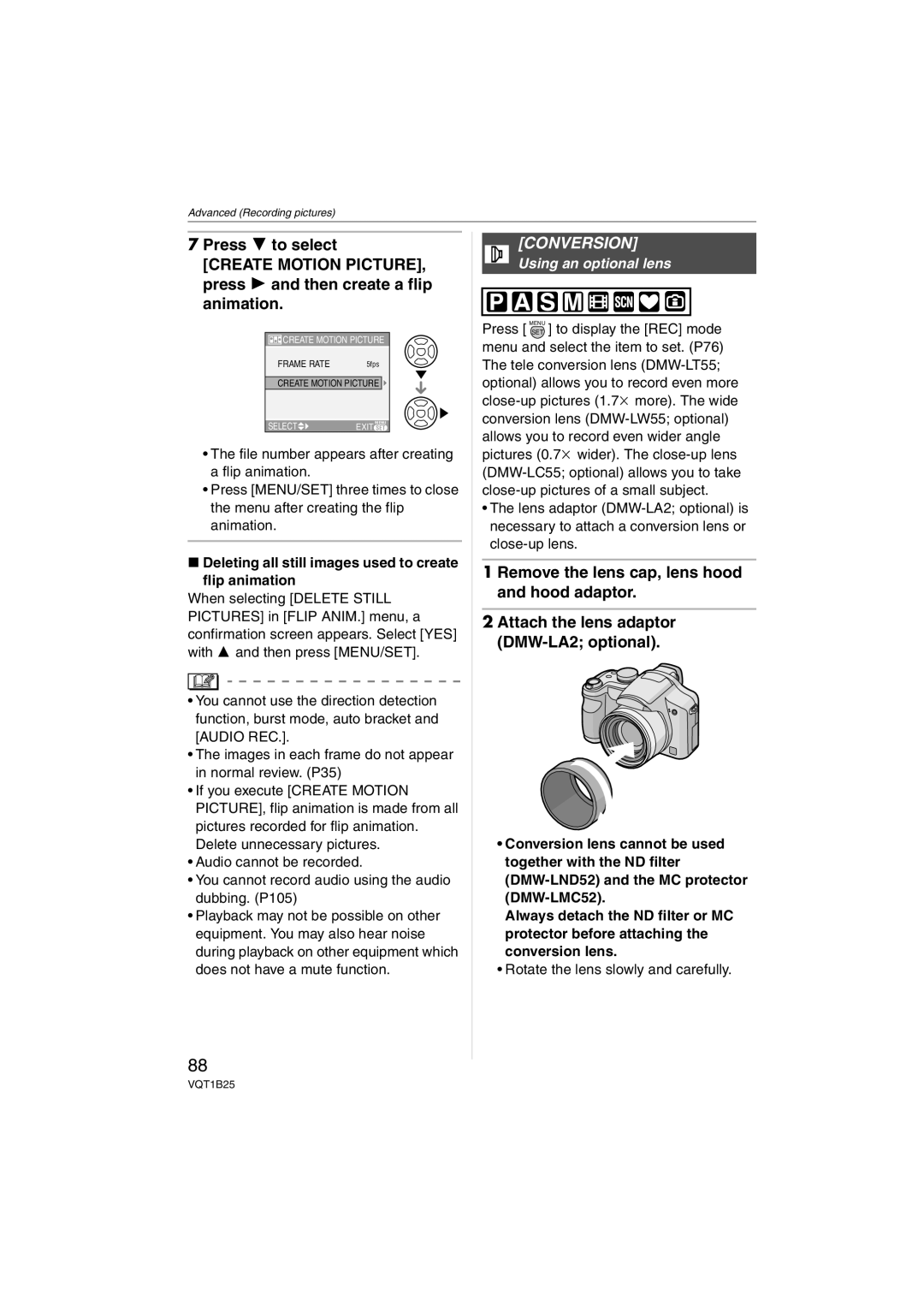 Panasonic DMC-FZ8, DMCFZ8K Conversion, Deleting all still images used to create flip animation, Using an optional lens 