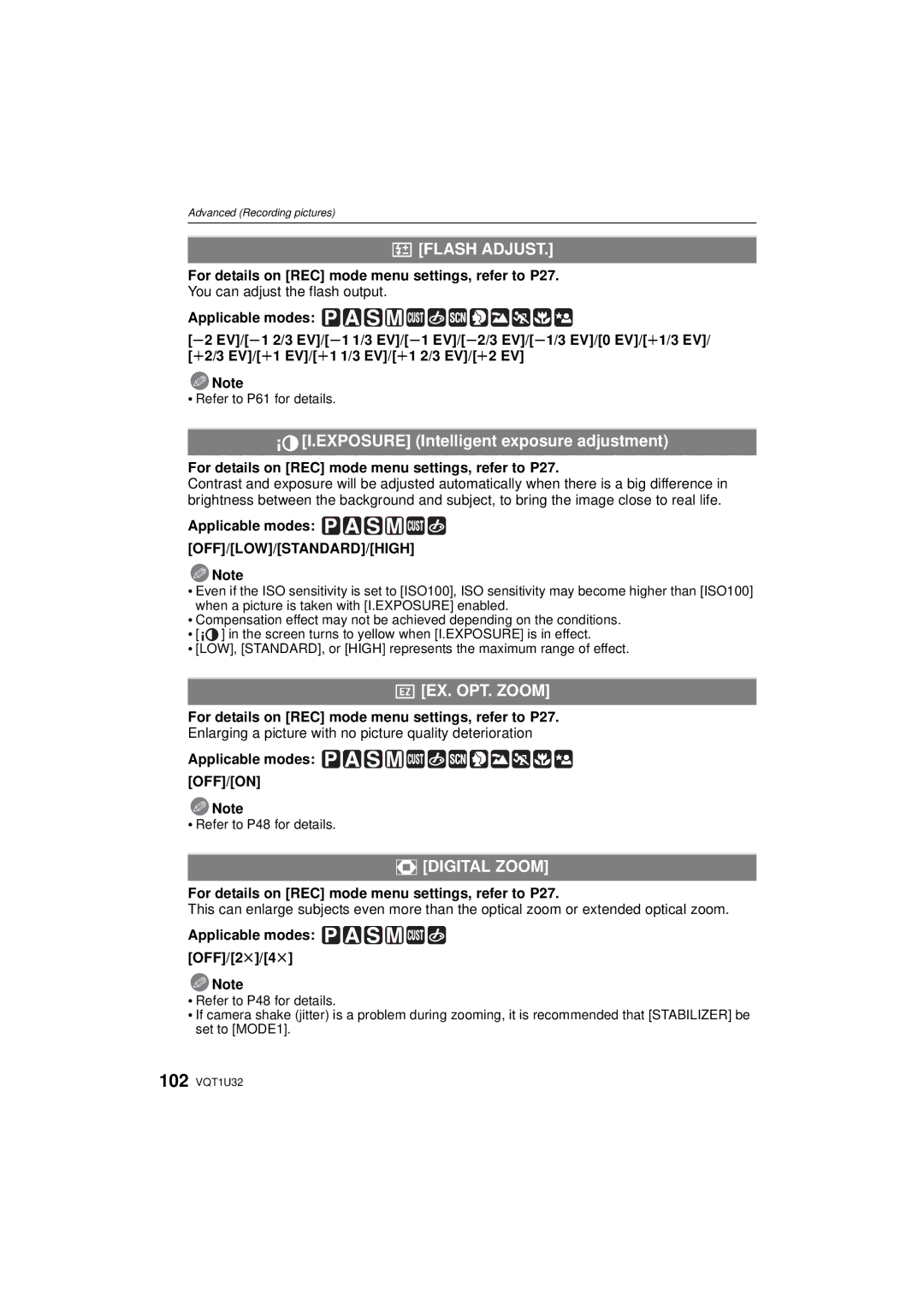 Panasonic DMC-G1K Flash Adjust, Exposure Intelligent exposure adjustment, EX. OPT. Zoom, Digital Zoom 