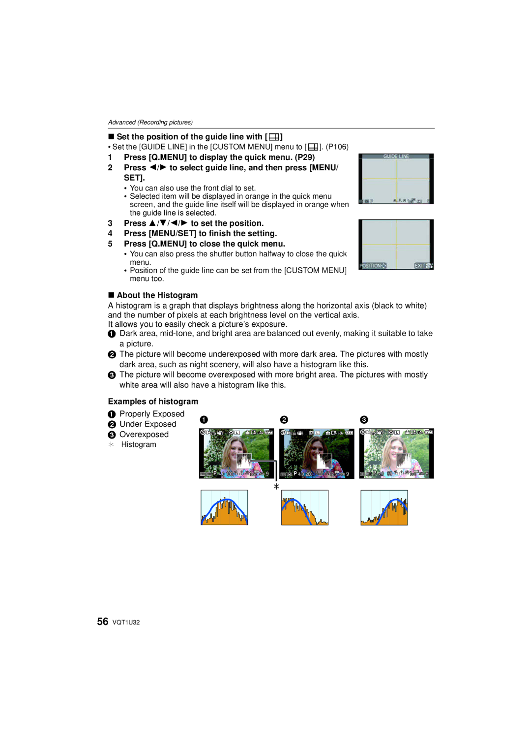 Panasonic DMC-G1K Set the position of the guide line with, About the Histogram, Properly Exposed Under Exposed 