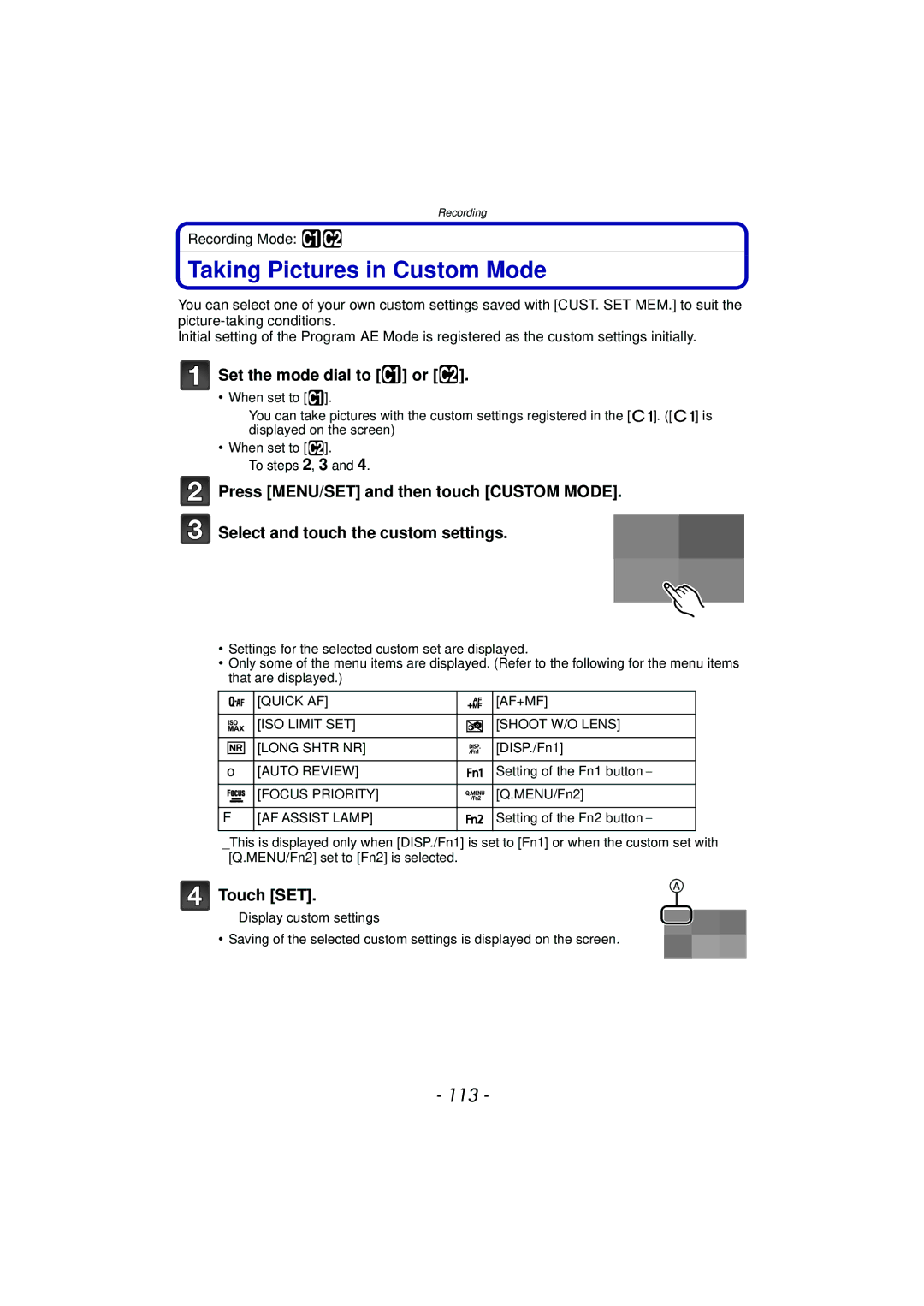 Panasonic DMC-G3 owner manual Taking Pictures in Custom Mode, 113, Set the mode dial to or 