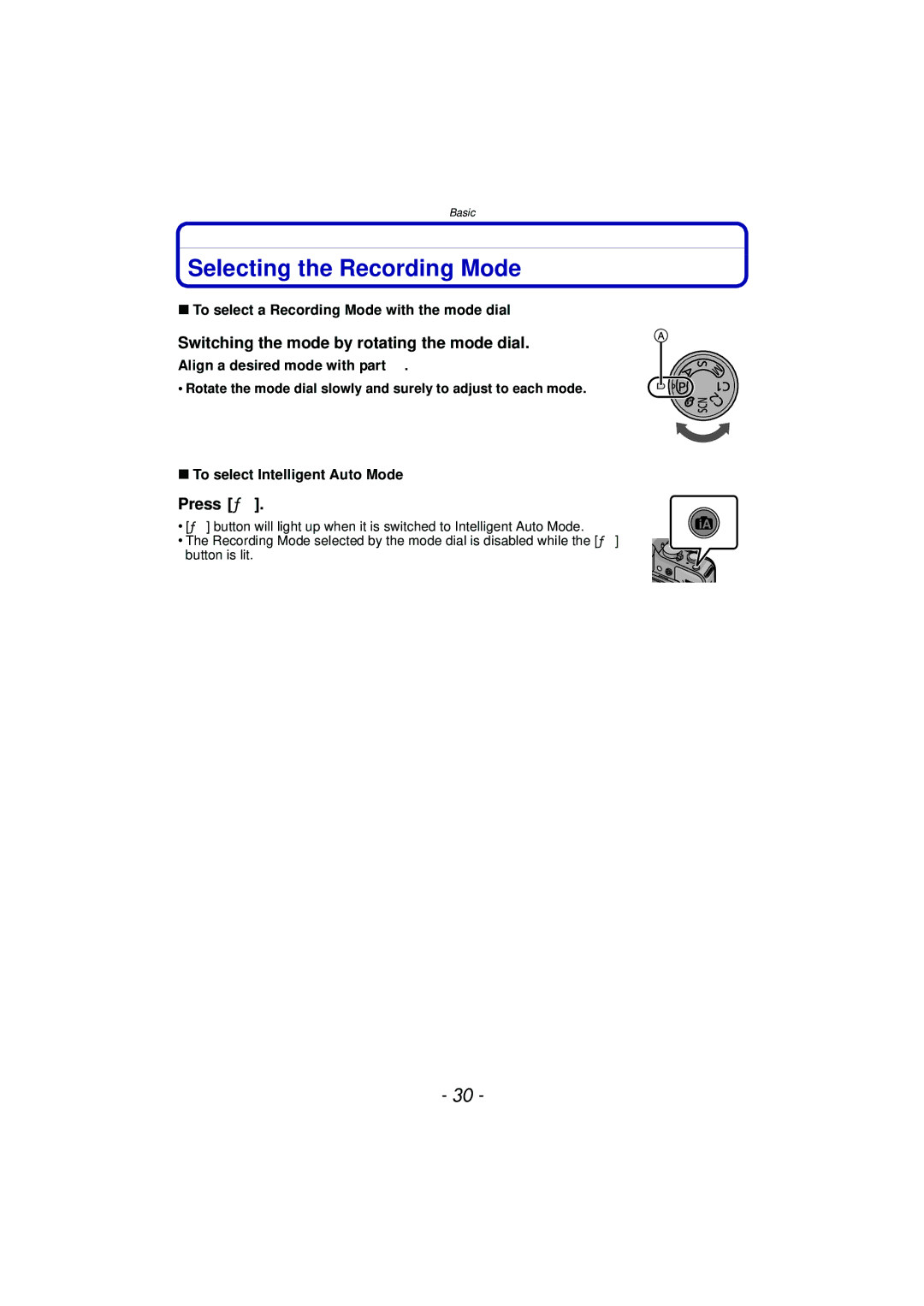 Panasonic DMC-G3 owner manual Selecting the Recording Mode, Switching the mode by rotating the mode dial, Press 