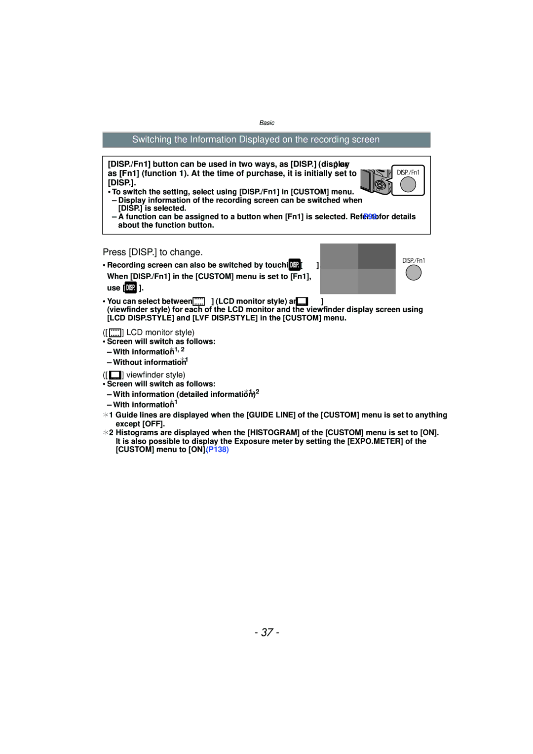 Panasonic DMC-G3 Switching the Information Displayed on the recording screen, Press DISP. to change, LCD monitor style 