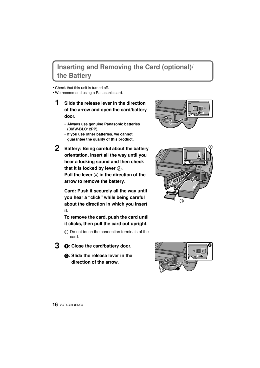 Panasonic DMC-G5 Inserting and Removing the Card optional/ the Battery, Do not touch the connection terminals of the card 