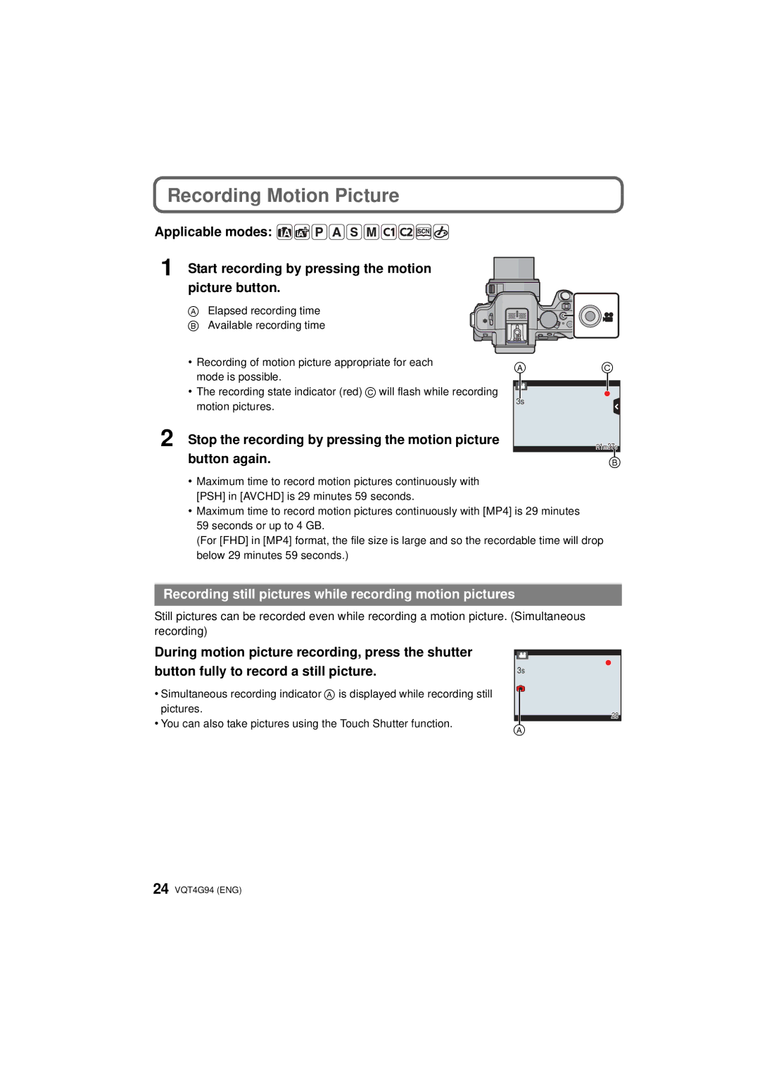 Panasonic DMC-G5-K, DMC-G5X, DMC-G5K Recording Motion Picture, Recording still pictures while recording motion pictures 