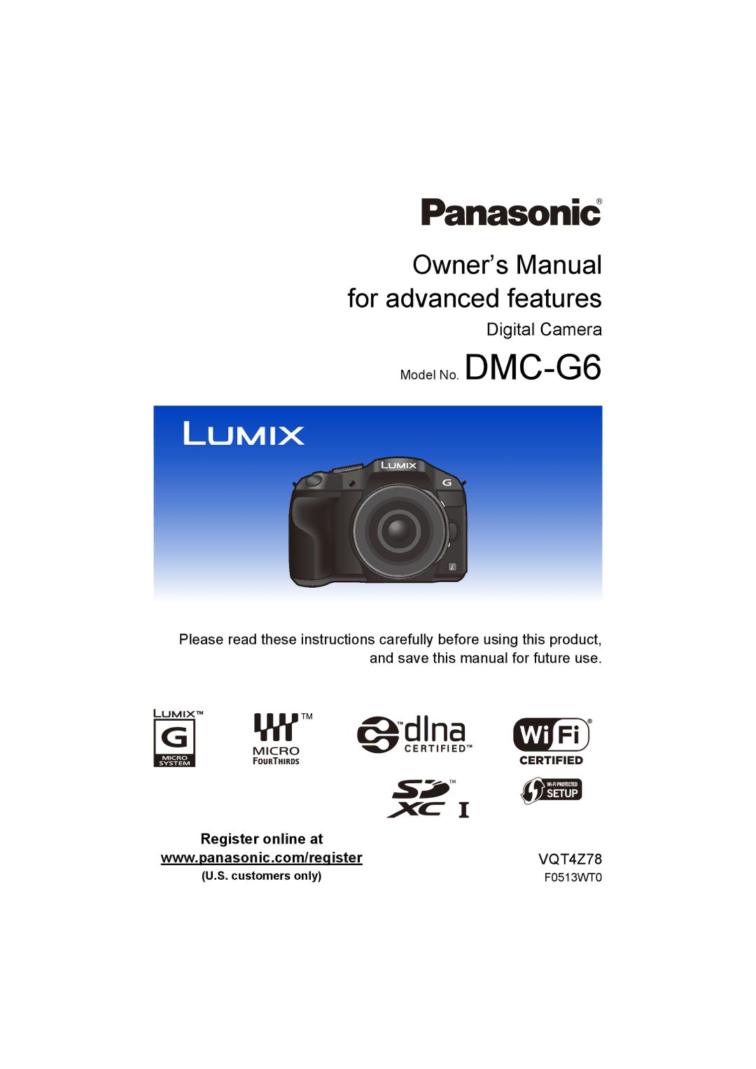 Panasonic DMC-G6 owner manual Digital Camera, Customers only F0513WT0 