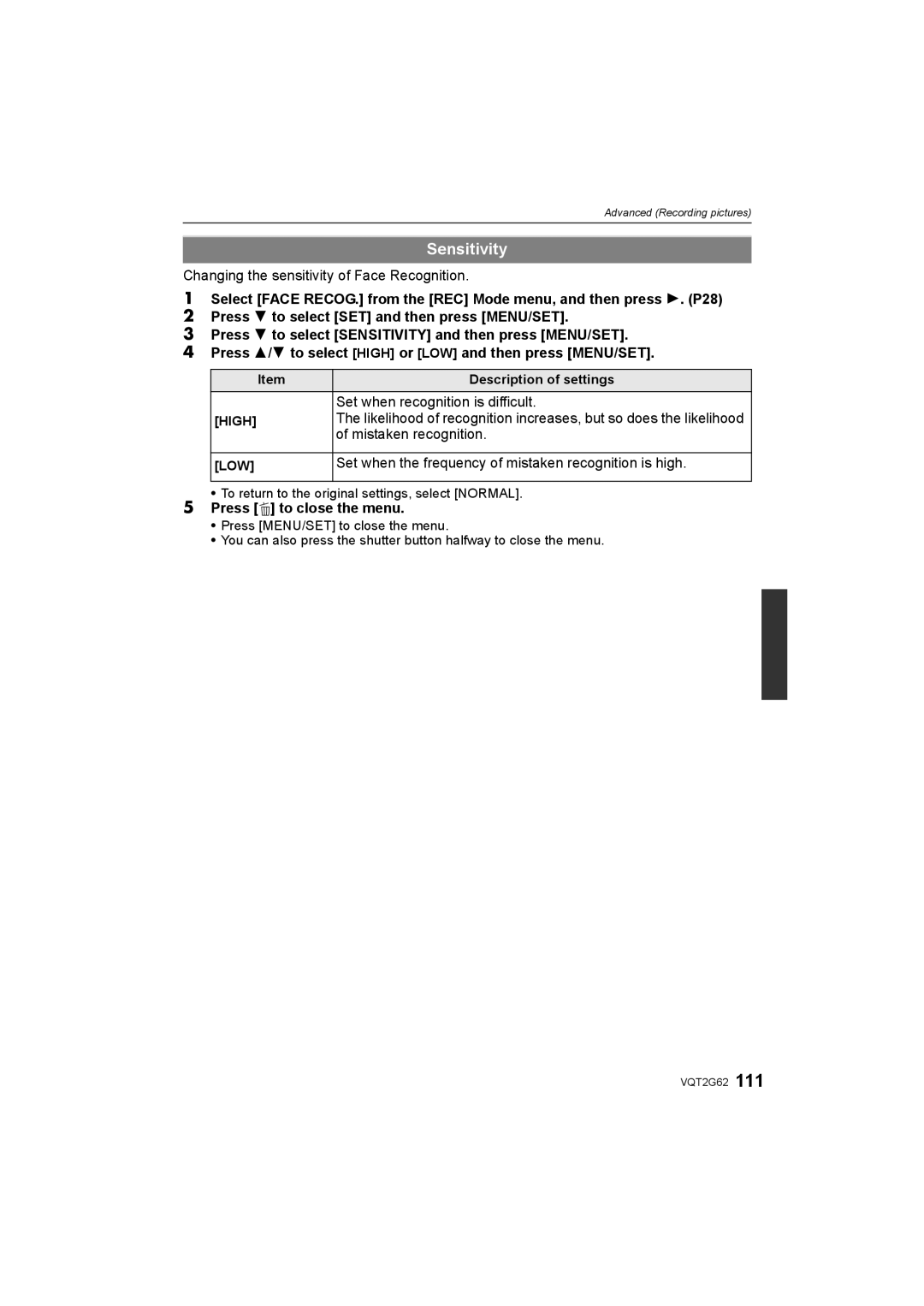 Panasonic DMC-GF1K Sensitivity, Set when recognition is difficult, Mistaken recognition, Press ‚ to close the menu 