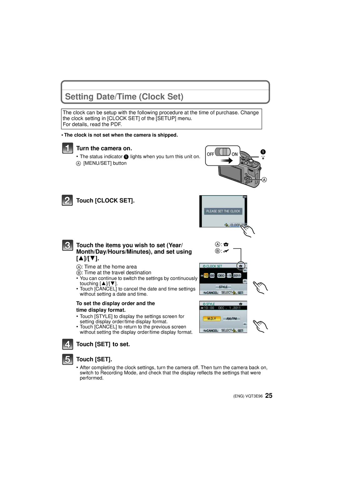 Panasonic DMC-GF2KR, DMCGF2CS, DMCGF2KK, DMCGF2CK, DMCGF2CR Setting Date/Time Clock Set, Turn the camera on, Touch SET to set 