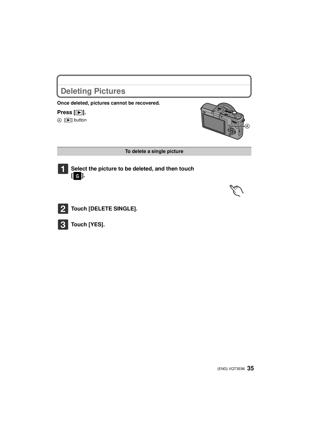 Panasonic DMC-GF2KR, DMCGF2CS Deleting Pictures, Once deleted, pictures cannot be recovered, To delete a single picture 